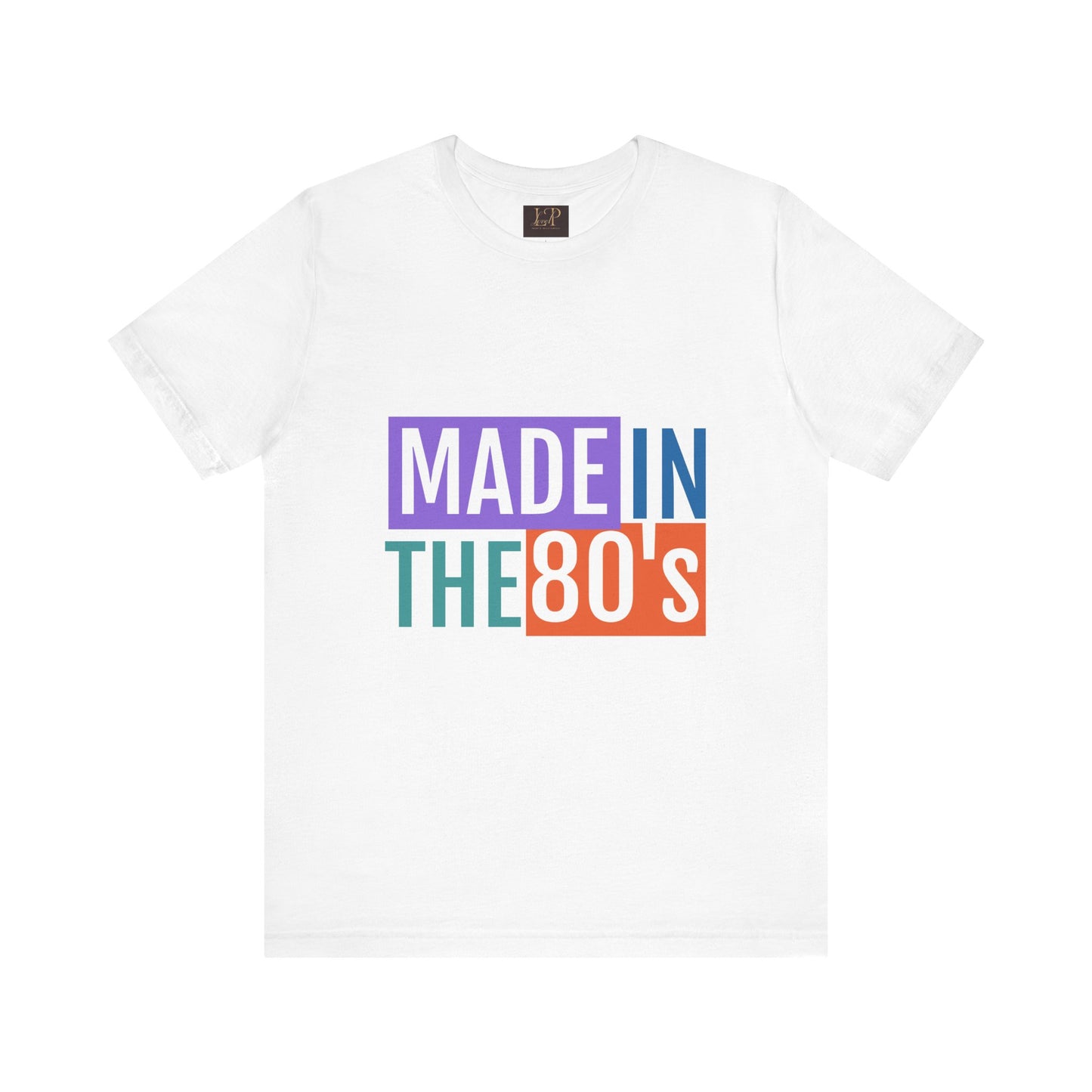 Retro 80s Vibe Unisex Short Sleeve Tee - Made in the 80's