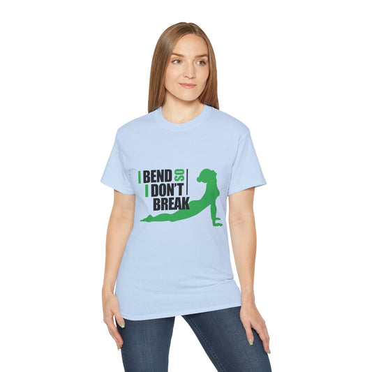 I Bend So I Don't Break Unisex Ultra Cotton Tee - Motivational Fitness Shirt