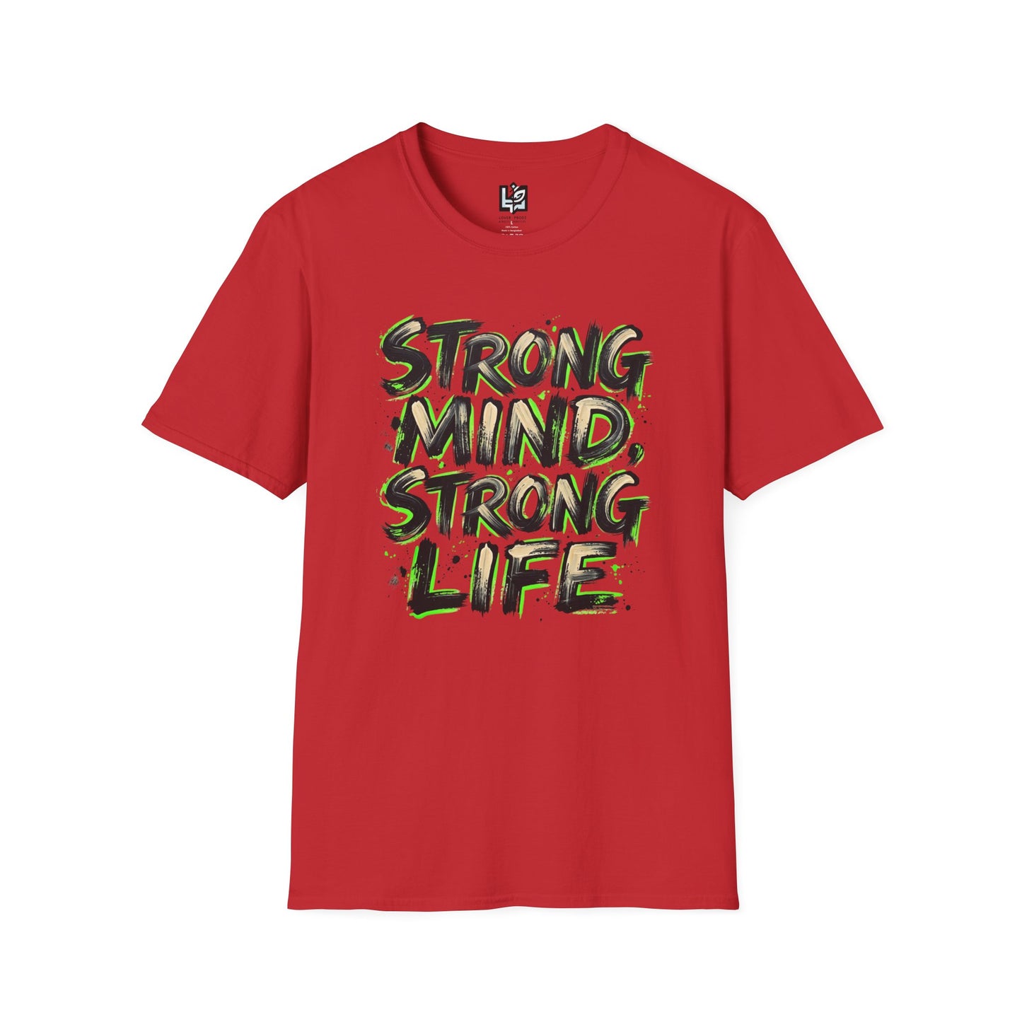 T-Shirt — "Strong Mind, Strong Life" Motivational Graphic Tee