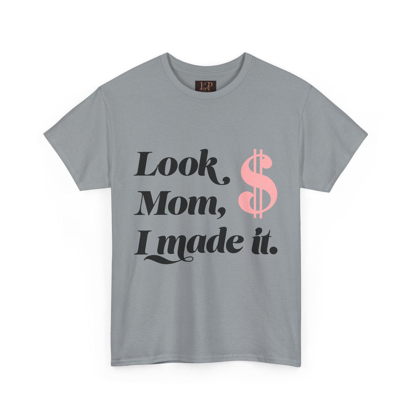 Look Mom, I Made It! Unisex Heavy Cotton Tee - Fun and Motivational Graphic T-Shirt for Celebrations