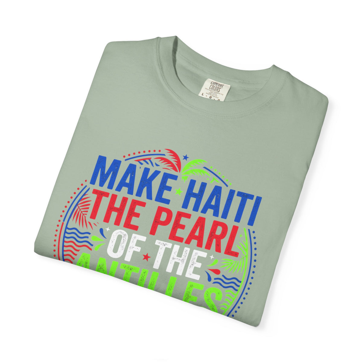 Make Haiti the Pearl — T‑Shirt (Antilles Pride, Colorful Retro Globe Design)