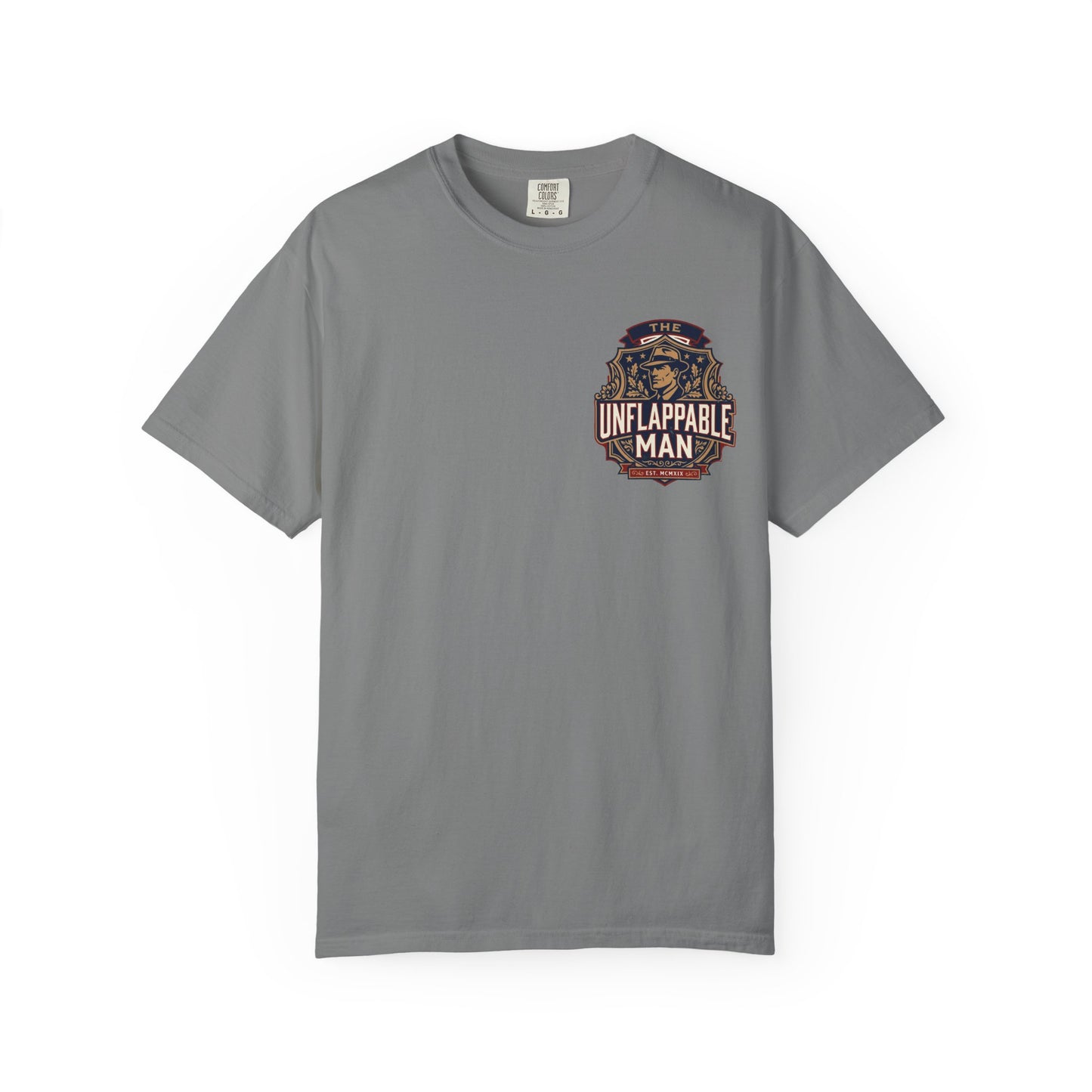 Unflappable Man T‑Shirt