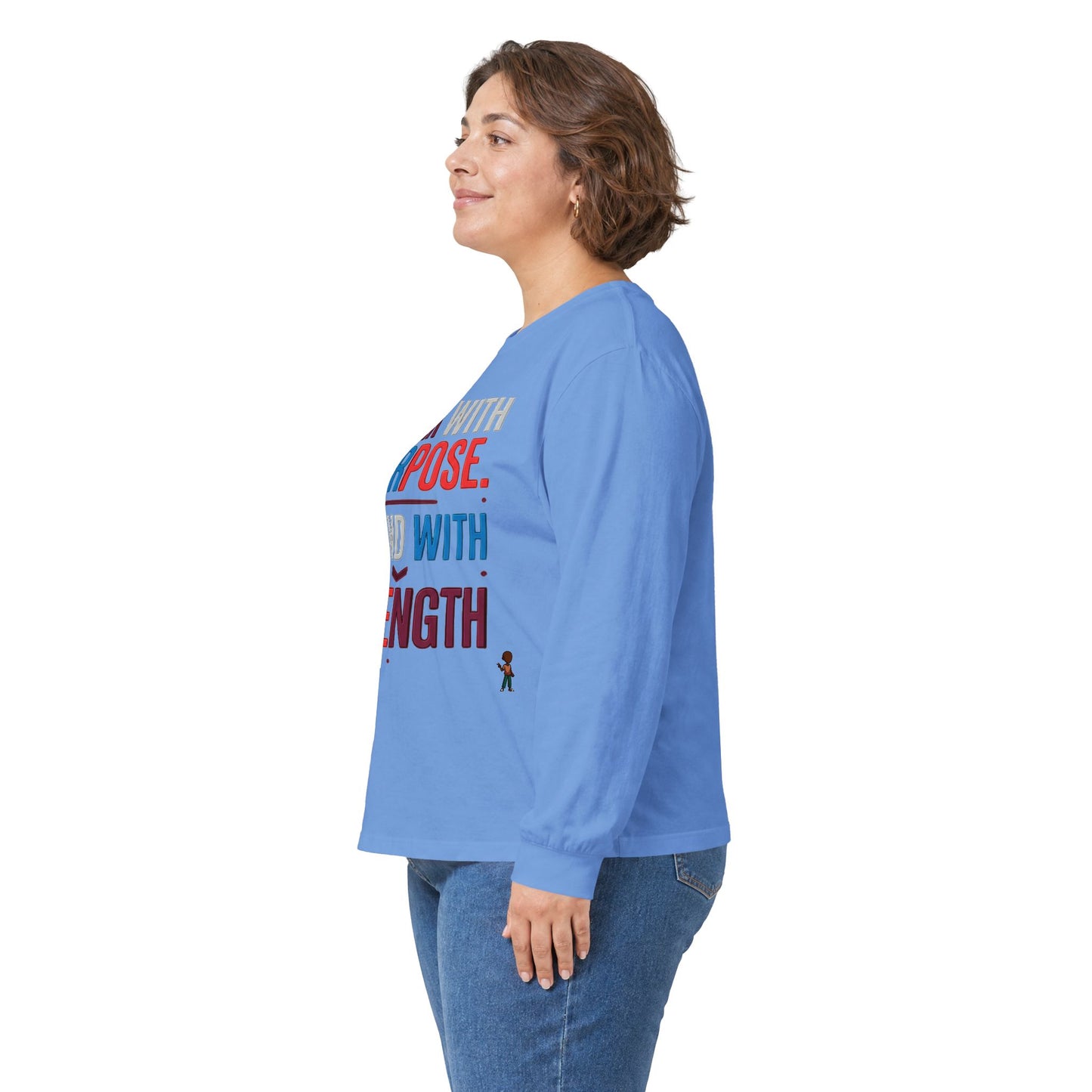 Walk With Purpose, Stand With Strength Long Sleeve Tee