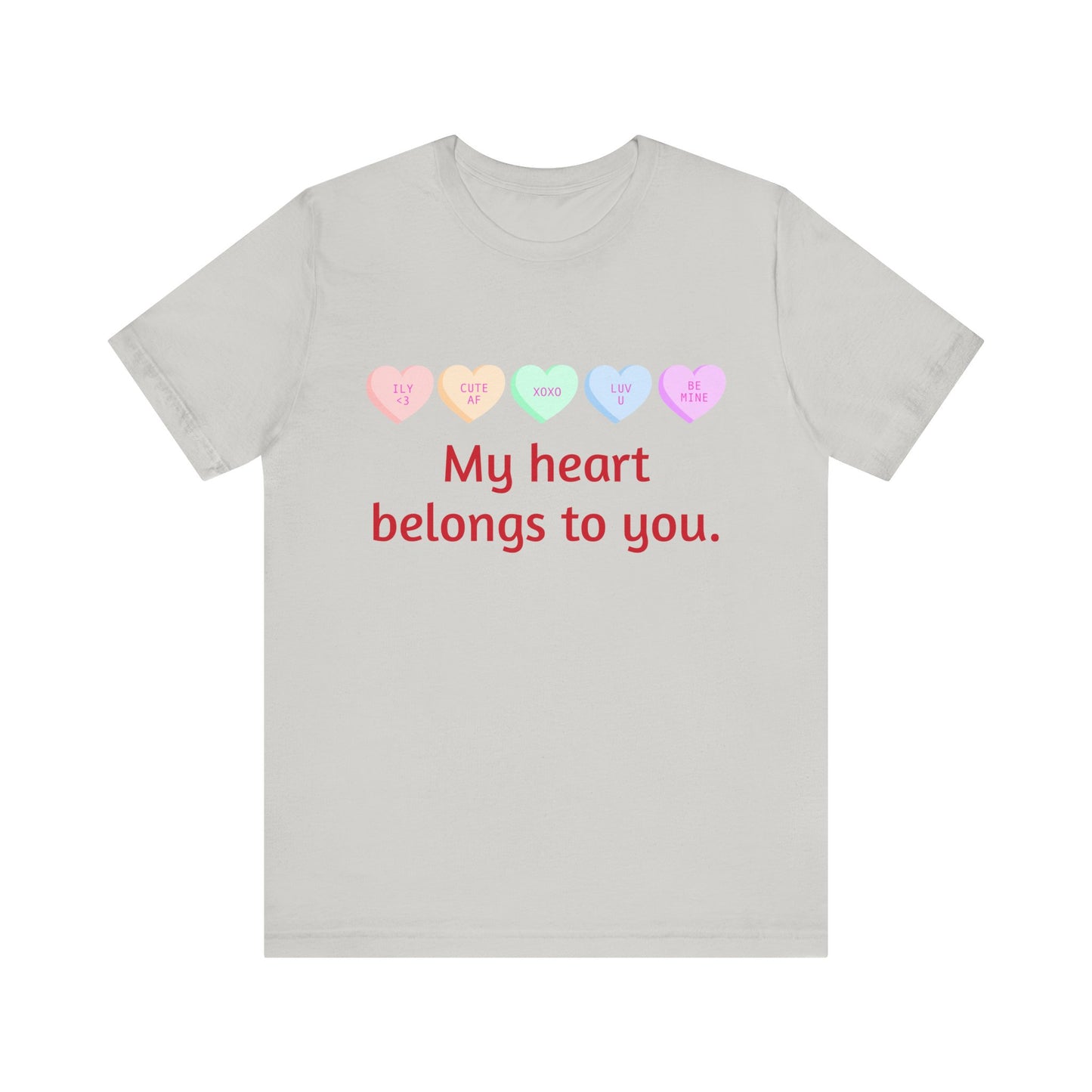 My heart belongs to you Quotes Unisex Jersey Tee - Ideal for Self-Reflection and Supportive Gifts