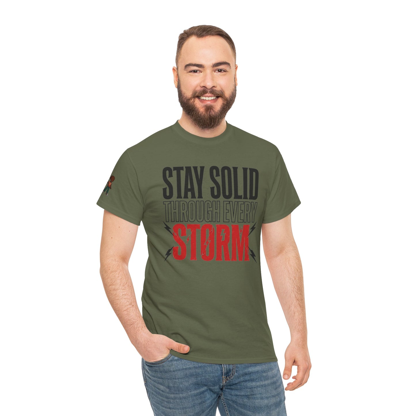 Stay Solid Through Every Storm Tee