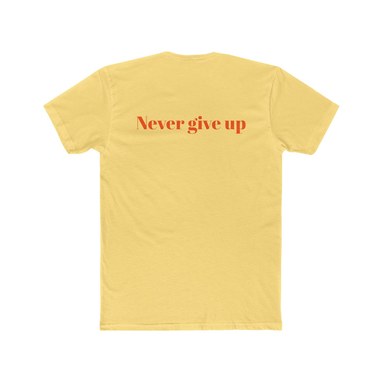 Motivational Unisex Cotton Crew Tee - 'Never Give Up' Inspirational Shirt
