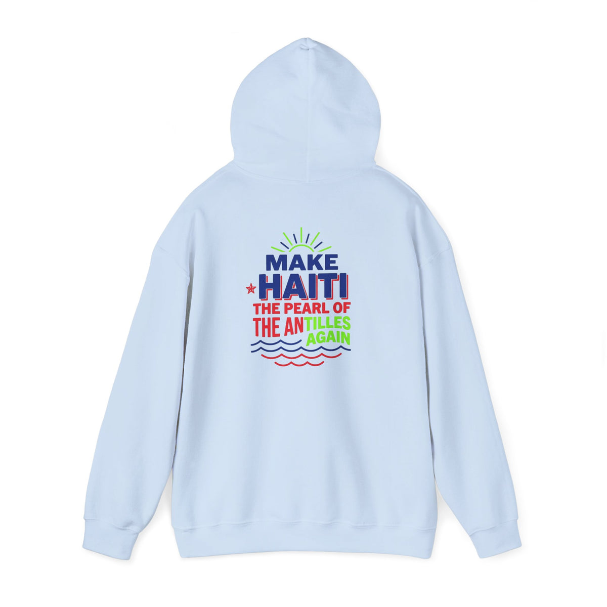 Make Haiti The Pearl of the Antilles Again Hoodie — Cartoon Figure Back Print
