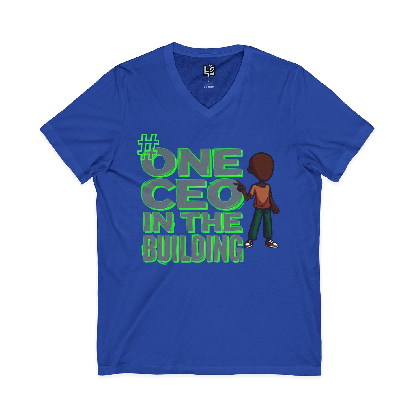 One CEO in the Building V-Neck Tee — Motivational CEO Graphic Shirt
