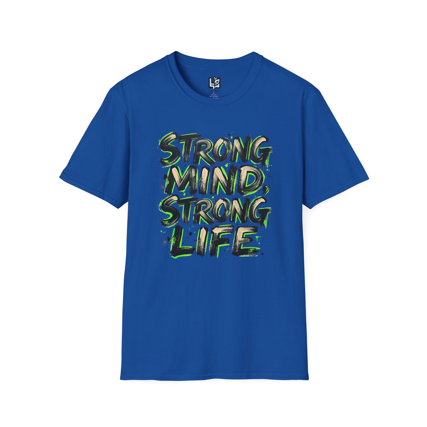 T-Shirt — "Strong Mind, Strong Life" Motivational Graphic Tee