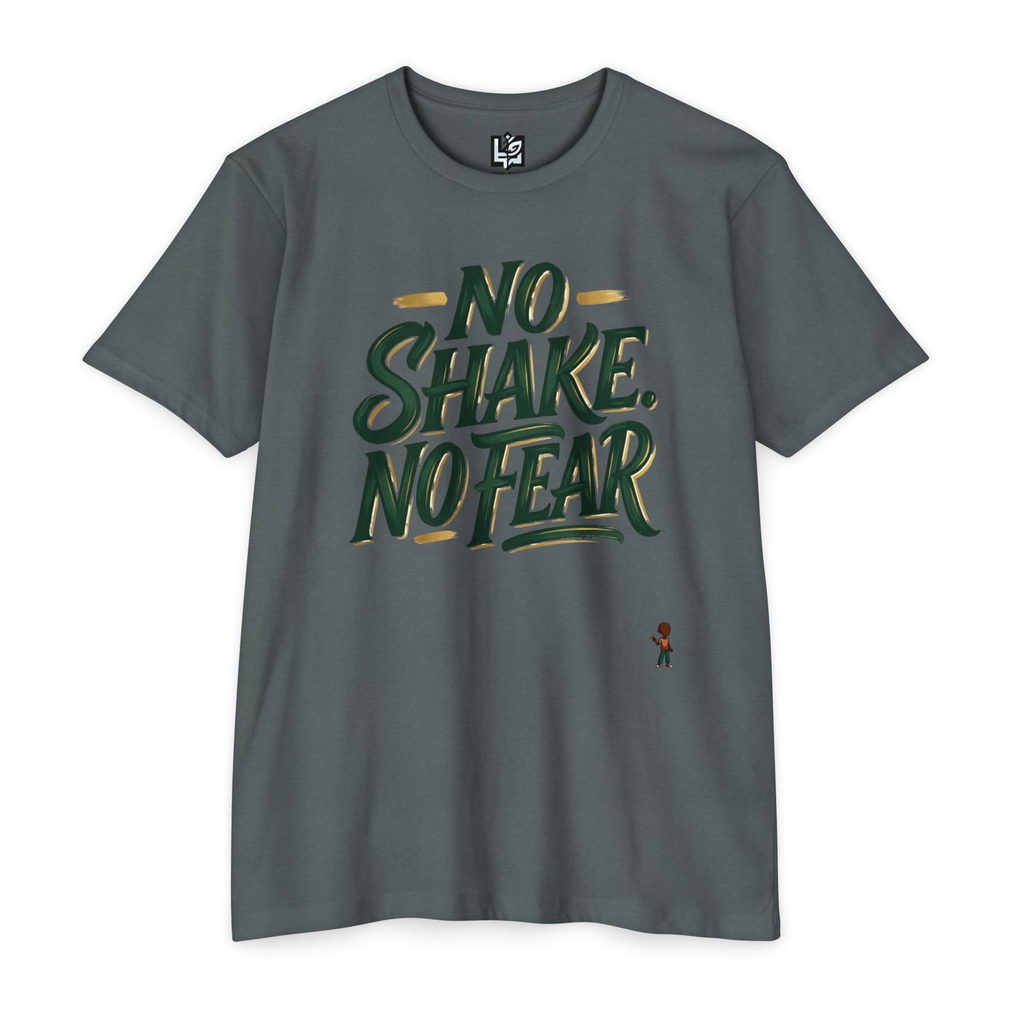 No Shake No Fear T-Shirt — Motivational Casual Tee