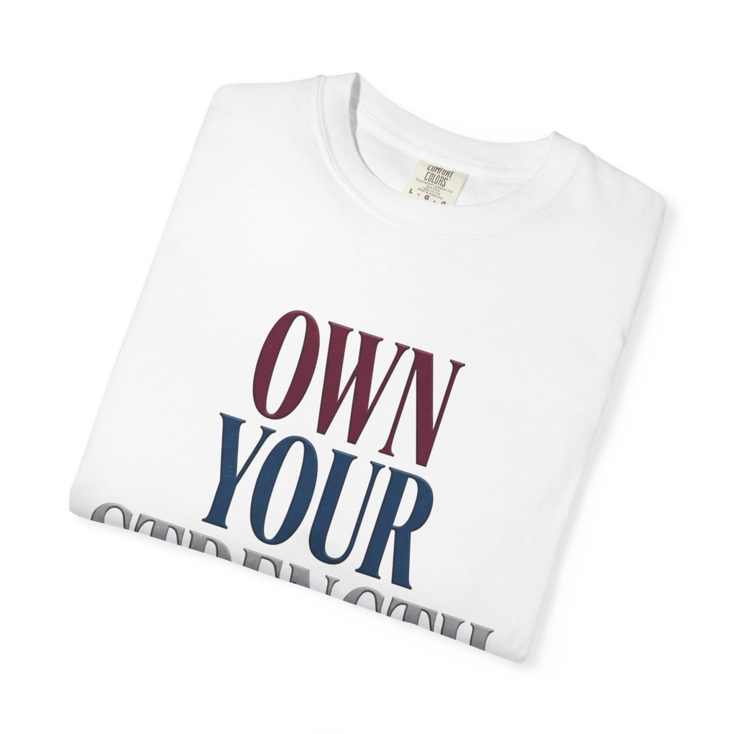 Own Your Strength T-Shirt