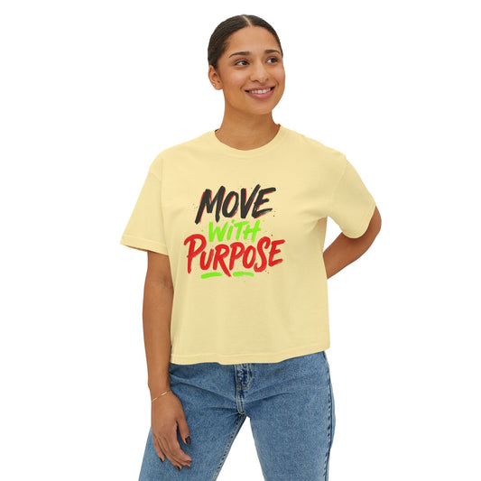 Move With Purpose Boxy Tee — Motivational Women's Cropped T‑Shirt