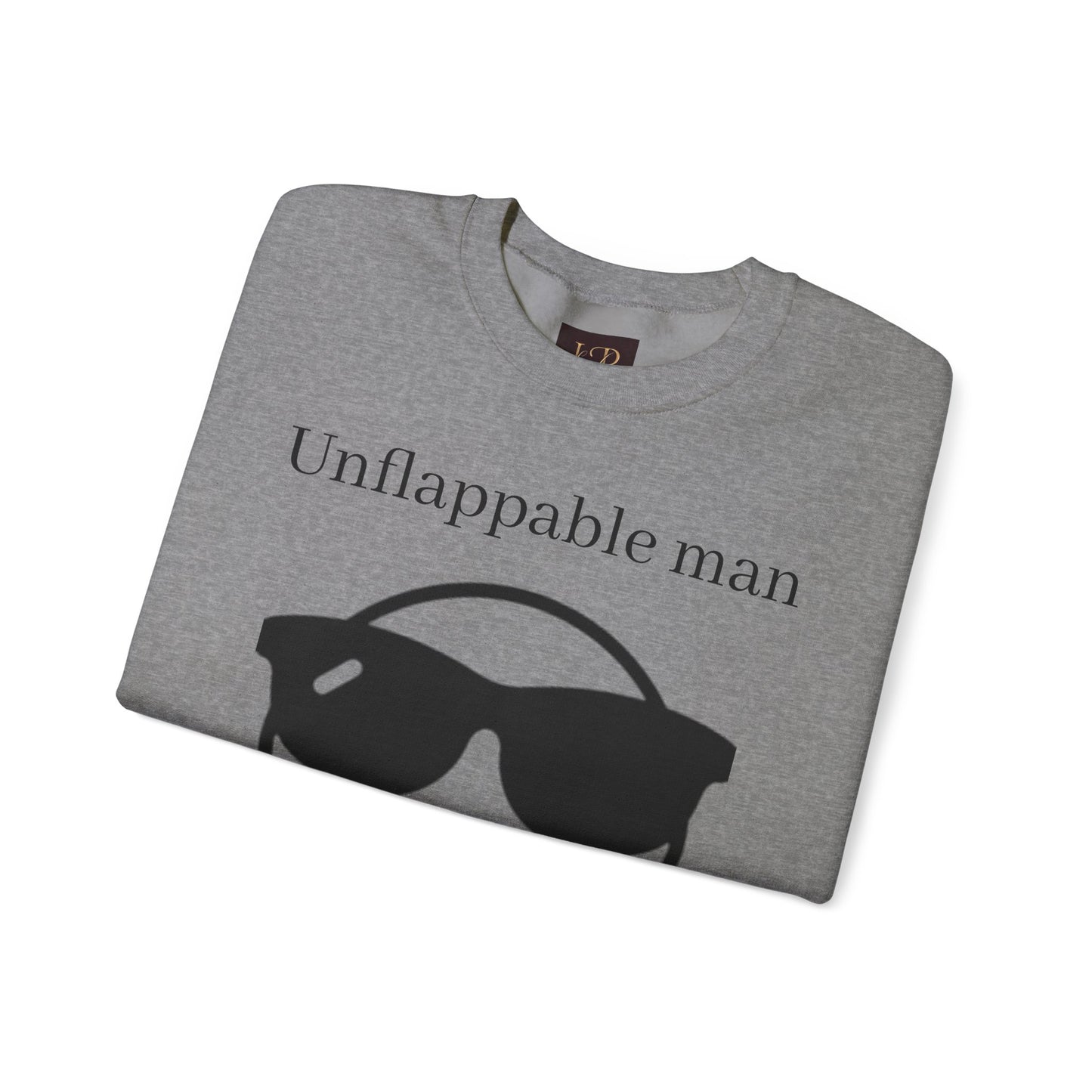 Unflappable Man Crewneck Sweatshirt - Cool & Comfortable Apparel
