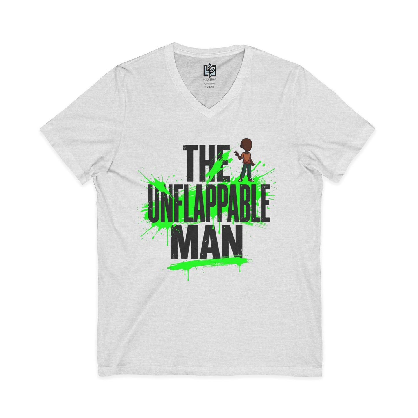 The Unflappable Man V-Neck Tee — Funny Resilient Guy Graphic Shirt