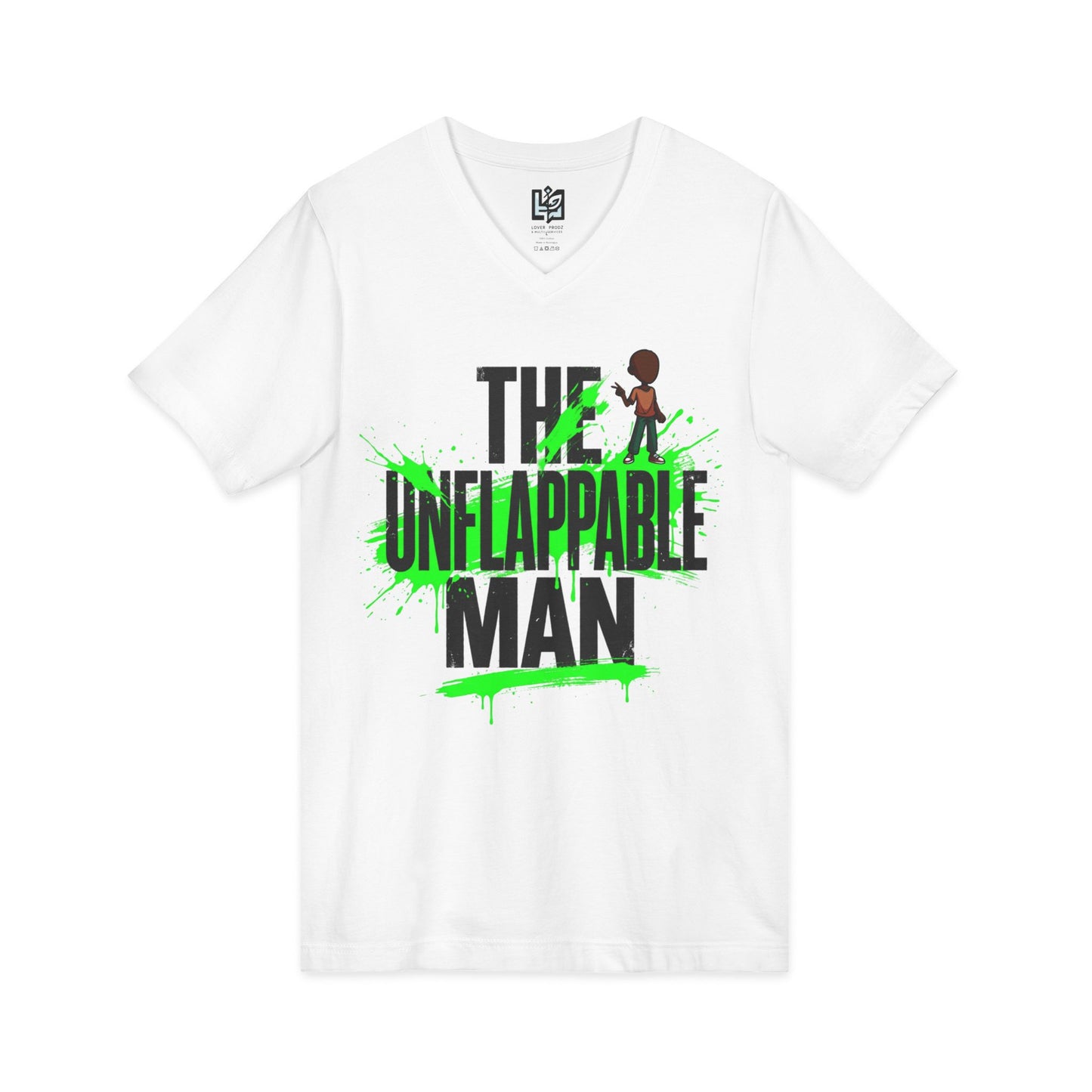 The Unflappable Man V-Neck Tee — Funny Resilient Guy Graphic Shirt