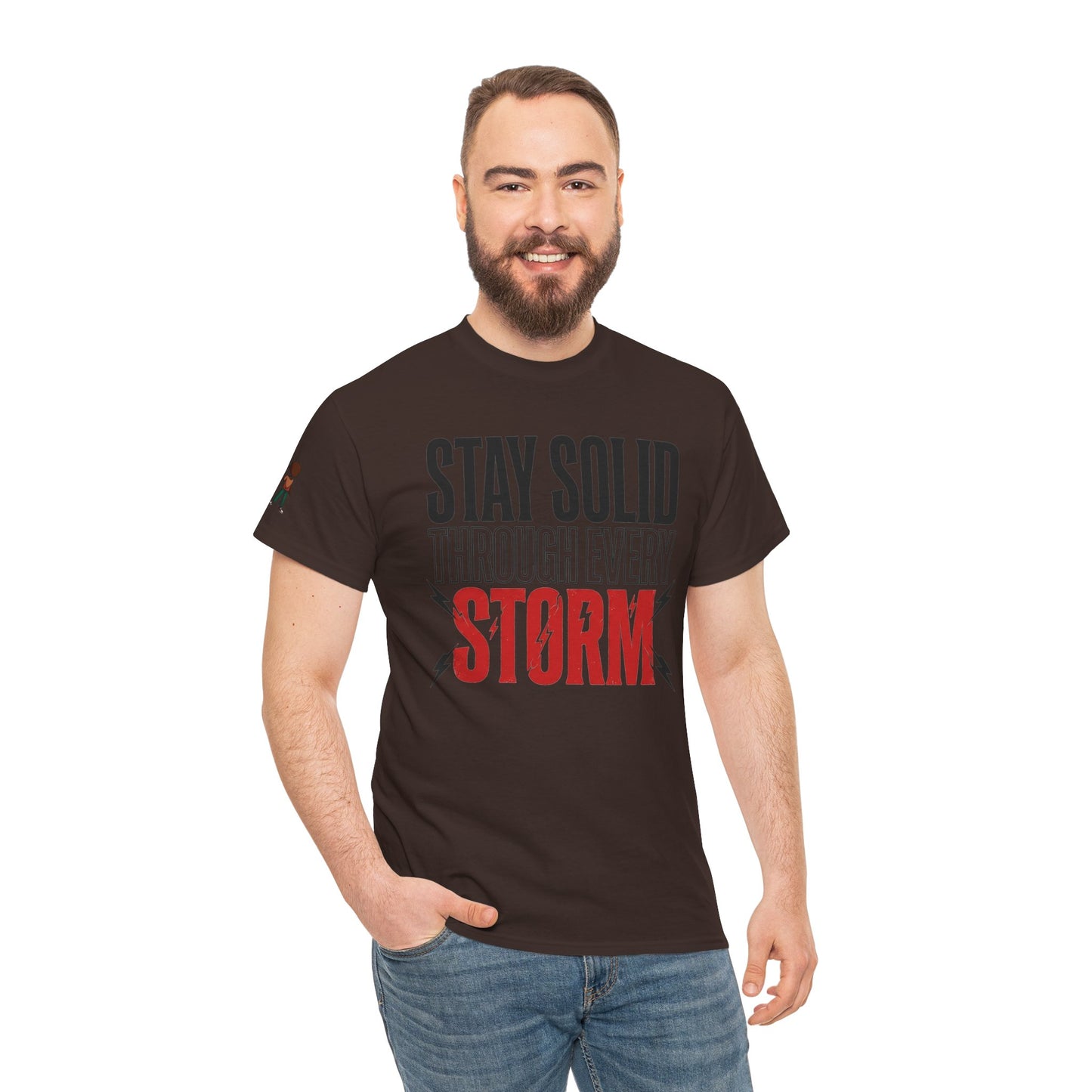 Stay Solid Through Every Storm Tee