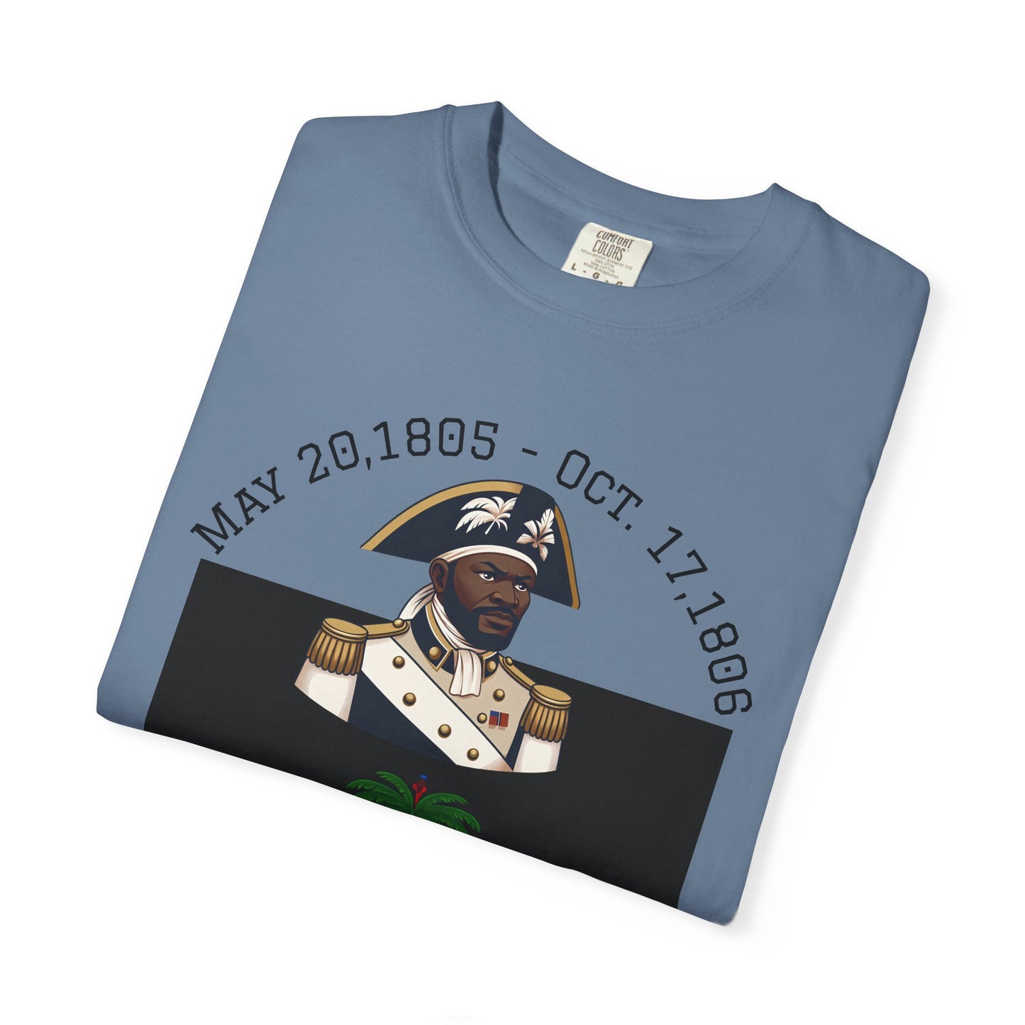 Gen. J.J. Dessalines T-Shirt, Historical Figure Tee, Haitian Revolution Apparel, Unisex Cotton Tee, Gift for History Buffs, Casual [...]