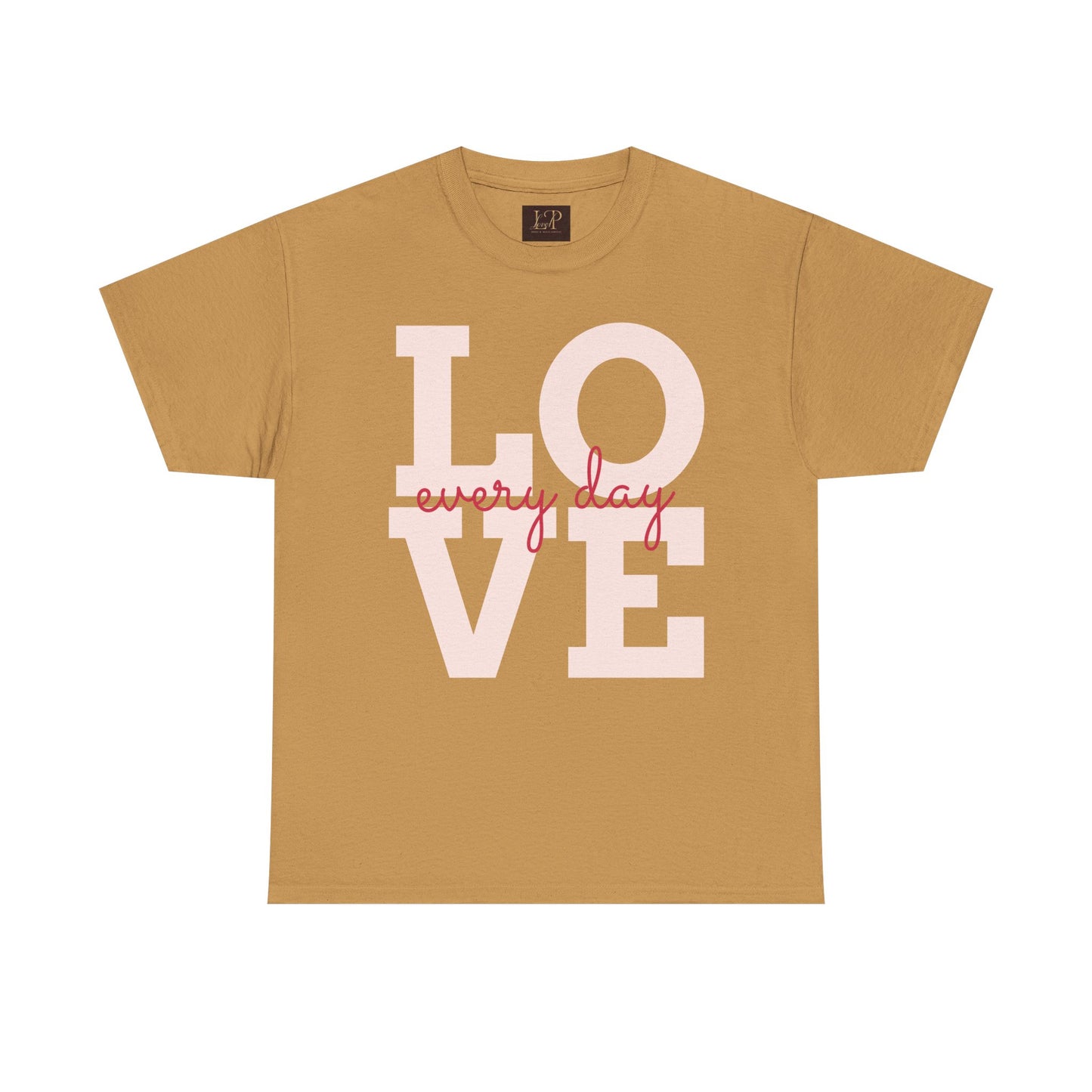 Love Every Day Unisex Heavy Cotton Tee