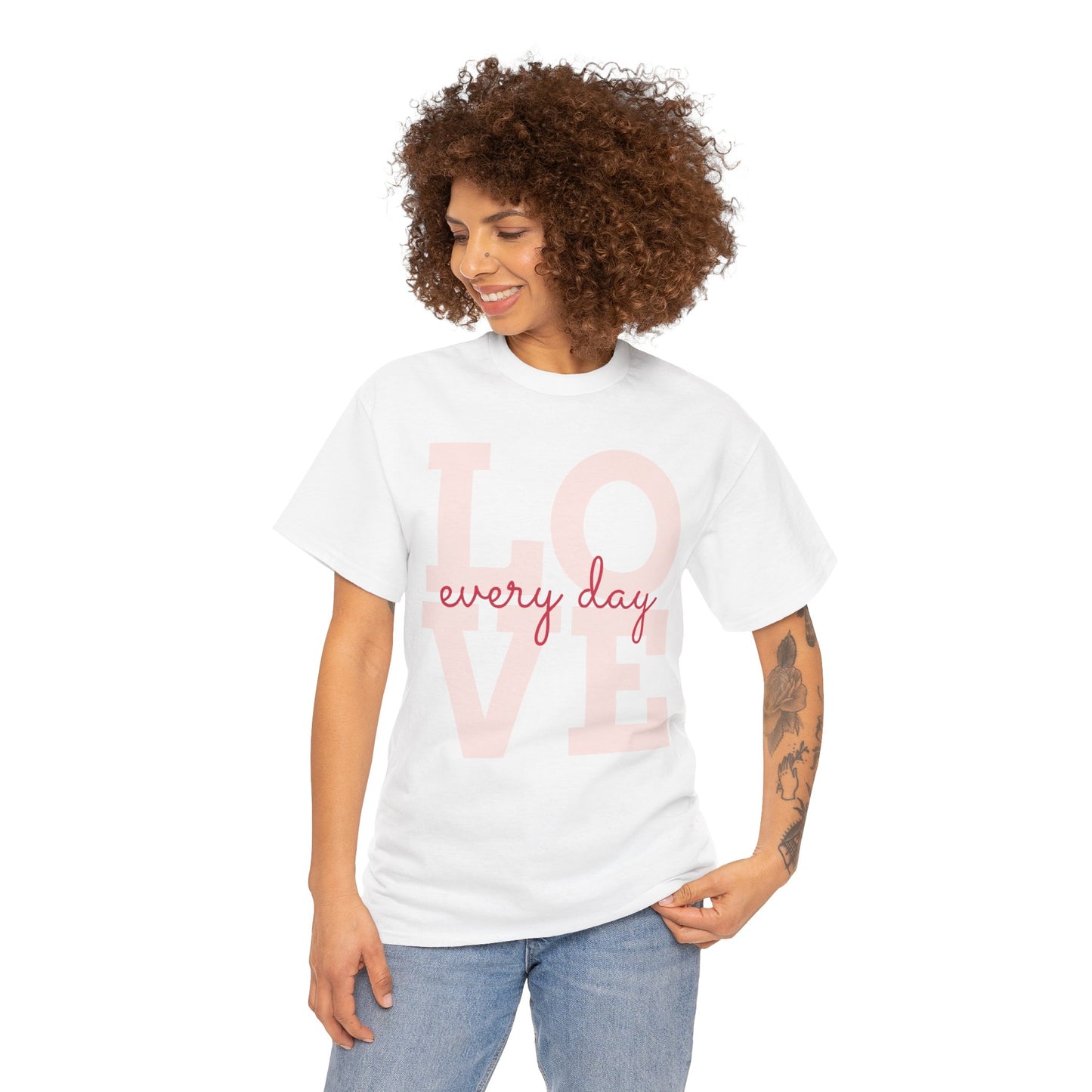 Love Every Day Unisex Heavy Cotton Tee