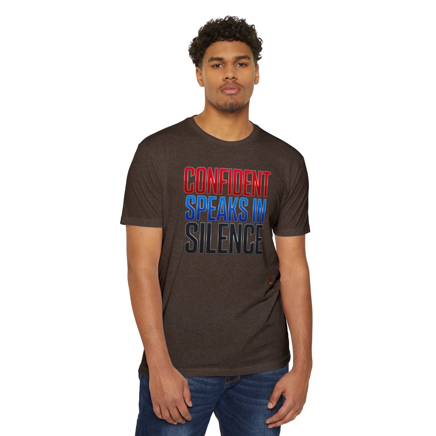 Confident Speaks in Silence T-Shirt