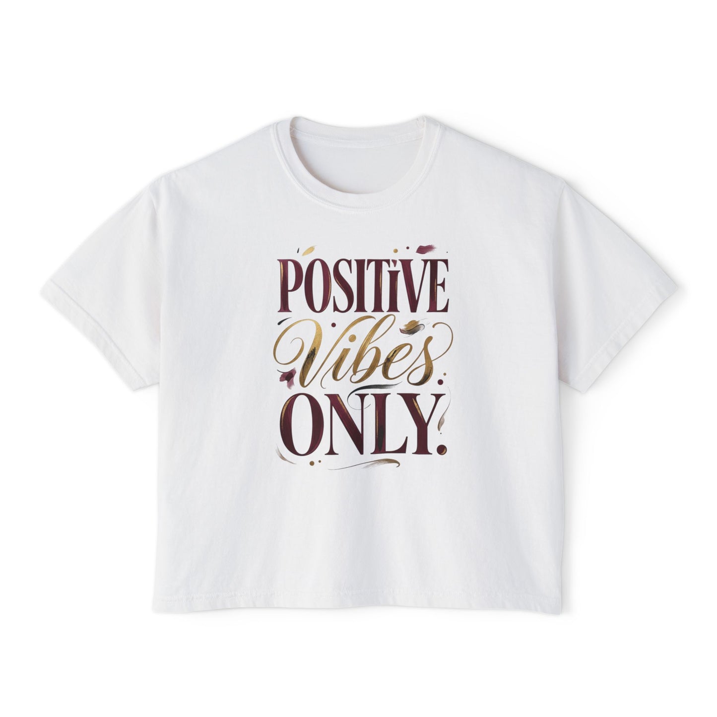 Positive Vibes Only Boxy Tee