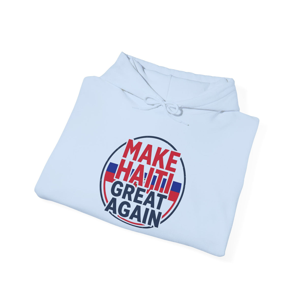 Hoodie - "Make Haiti Great Again" Political Solidarity Pullover