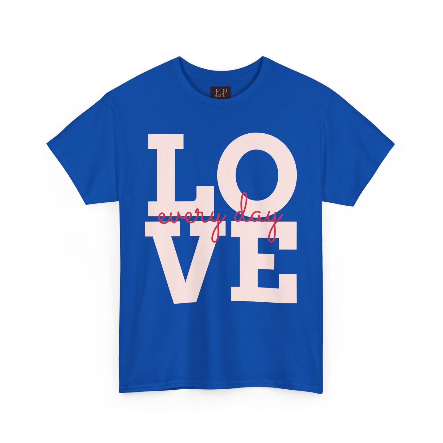 Love Every Day Unisex Heavy Cotton Tee