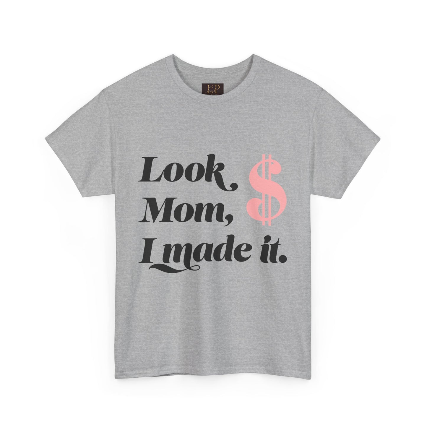 Look Mom, I Made It! Unisex Heavy Cotton Tee - Fun and Motivational Graphic T-Shirt for Celebrations