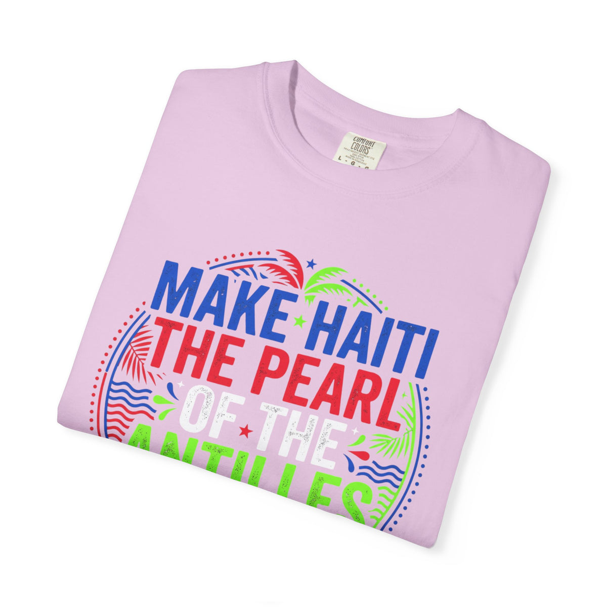 Make Haiti the Pearl — T‑Shirt (Antilles Pride, Colorful Retro Globe Design)