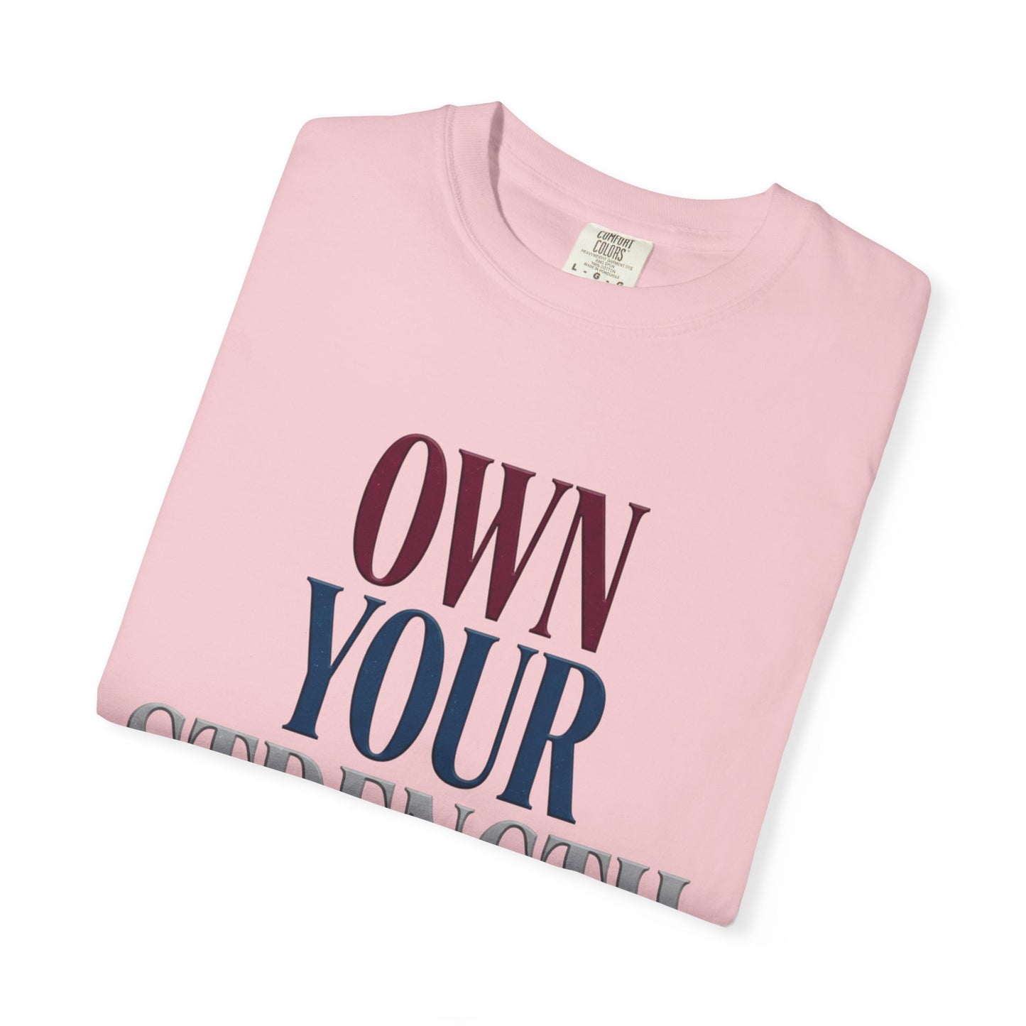 Own Your Strength T-Shirt