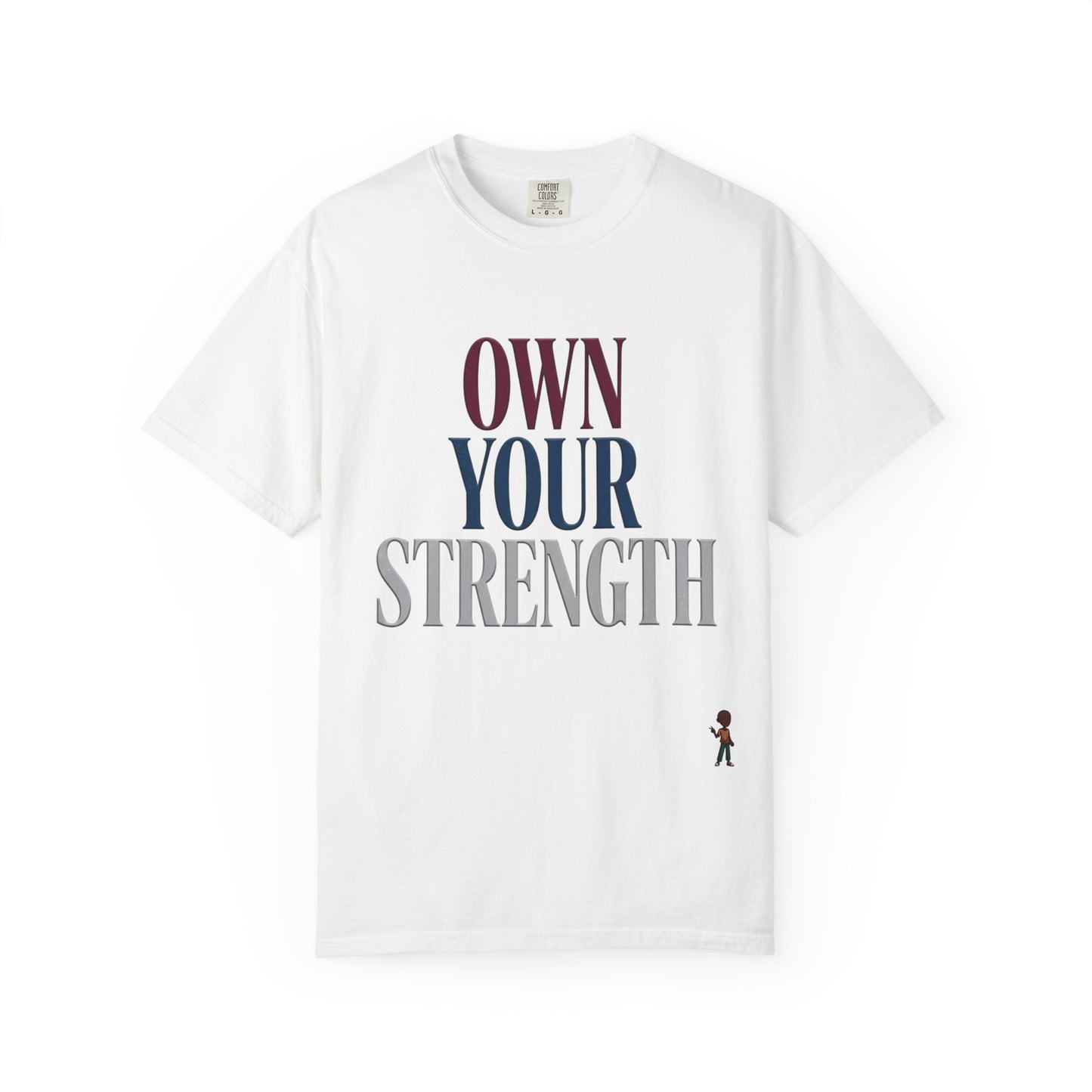 Own Your Strength T-Shirt