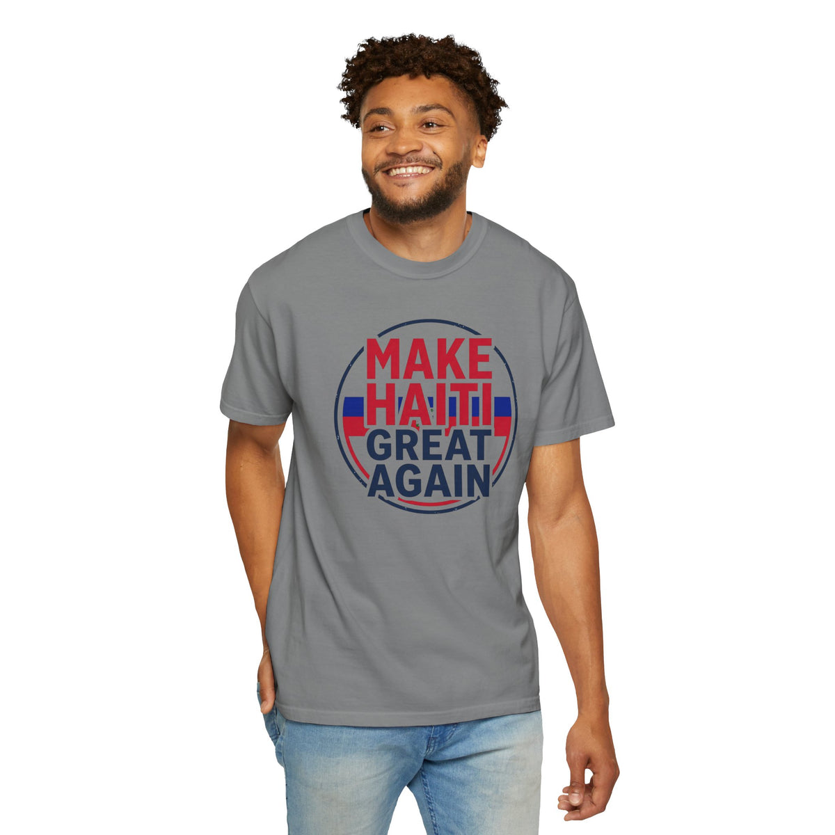Make Haiti Great Again T-Shirt — Political Slogan Tee with Small Back Graphic