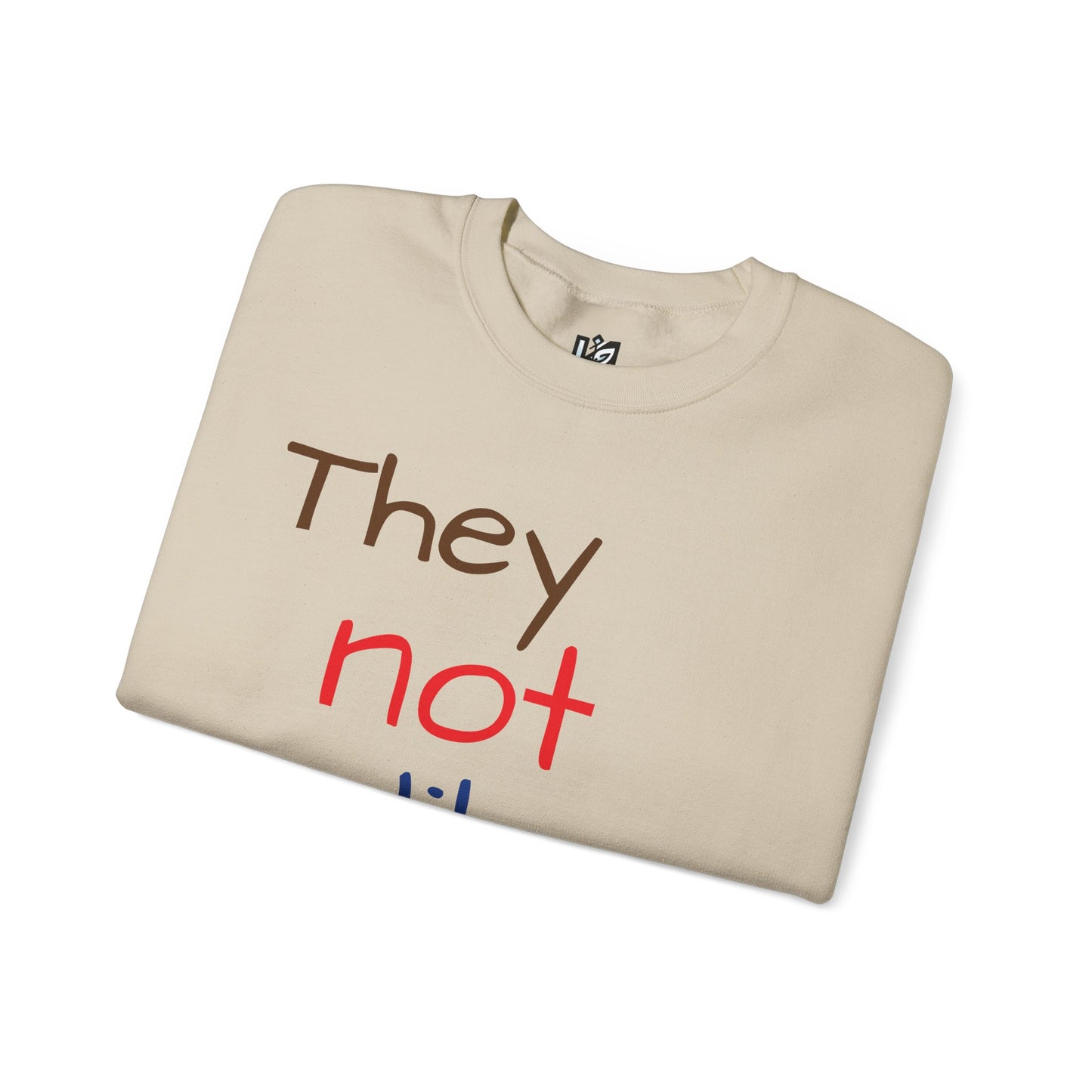 Unisex Crewneck Sweatshirt - ‘They Not Like Us’ Statement Apparel