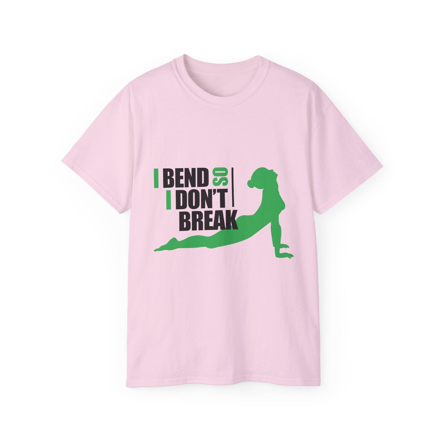 I Bend So I Don't Break Unisex Ultra Cotton Tee - Motivational Fitness Shirt