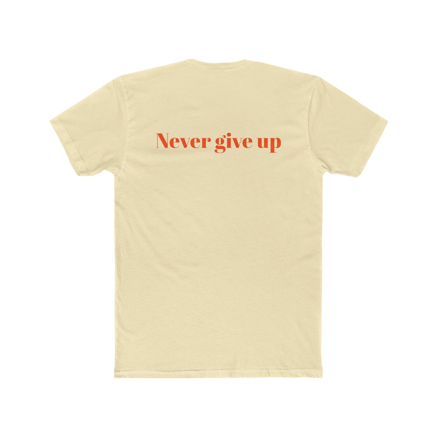 Motivational Unisex Cotton Crew Tee - 'Never Give Up' Inspirational Shirt