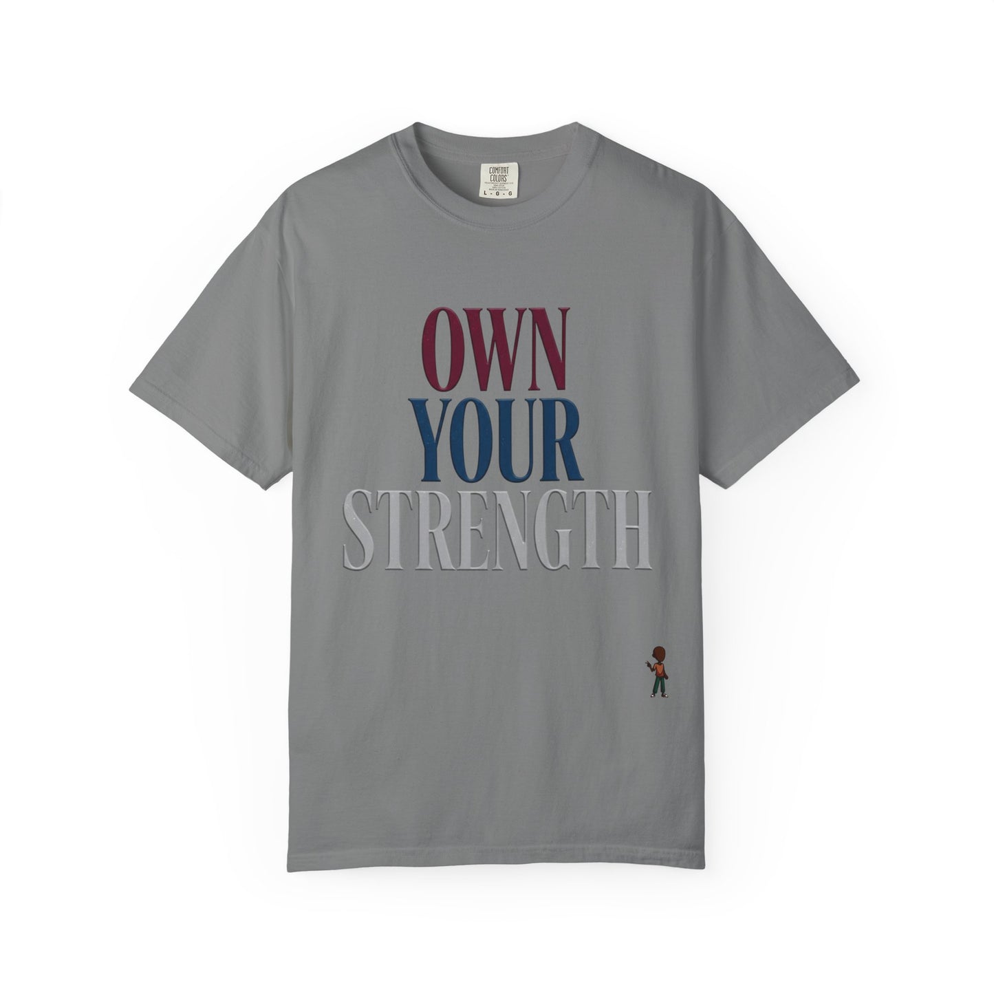 Own Your Strength T-Shirt