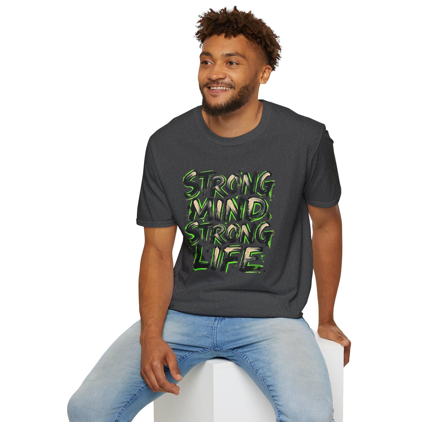 T-Shirt — "Strong Mind, Strong Life" Motivational Graphic Tee