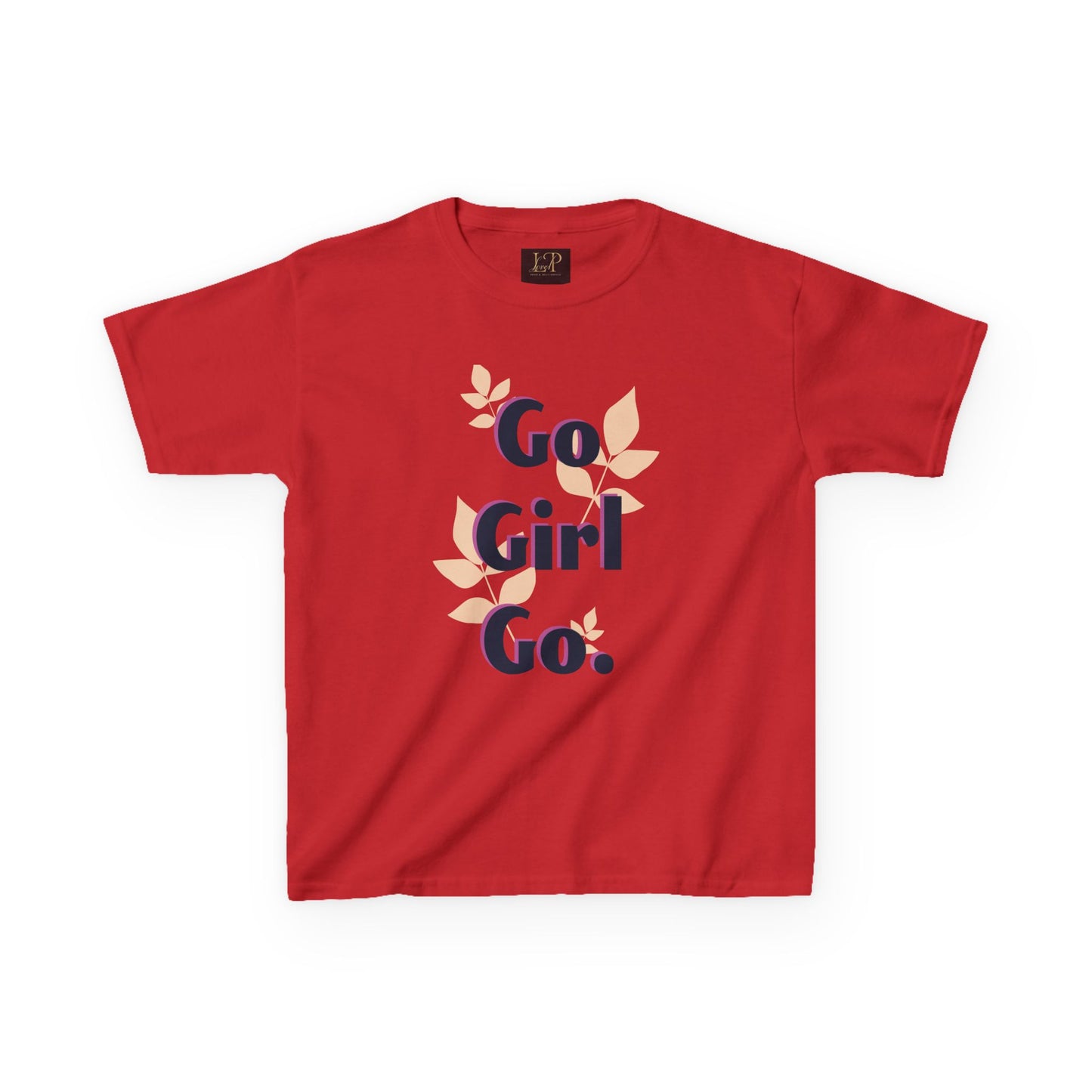 Go Girl Go Kids Heavy Cotton Tee - Motivational T-Shirt for Girls