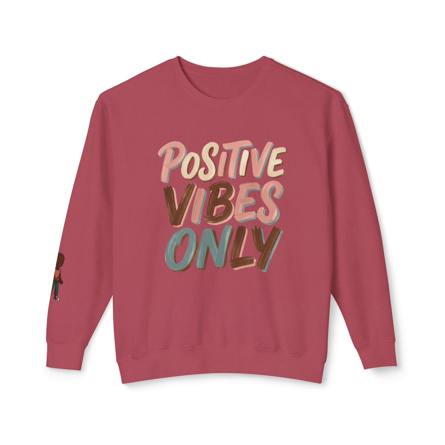 Positive Vibes Only Crewneck Sweatshirt