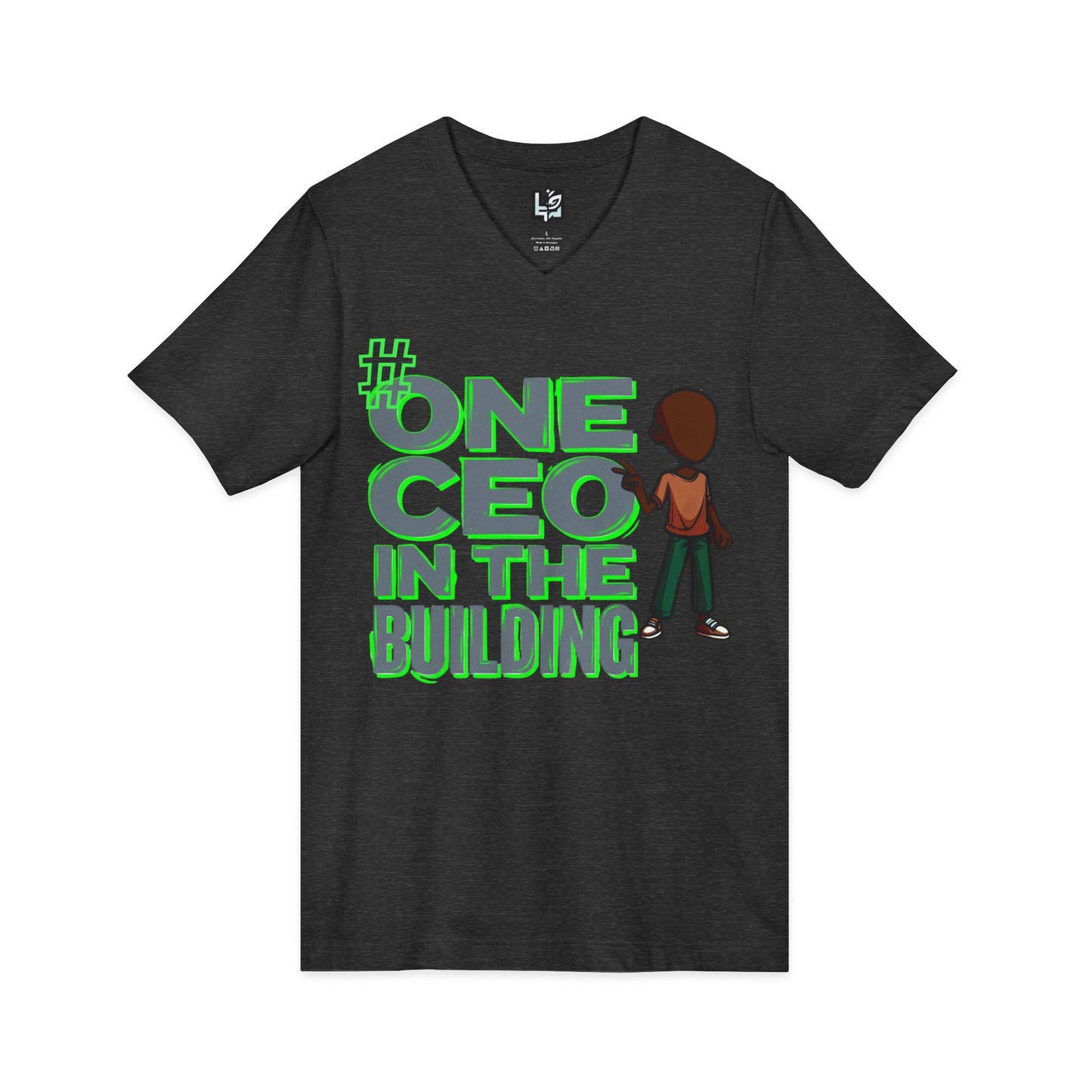 One CEO in the Building V-Neck Tee — Motivational CEO Graphic Shirt