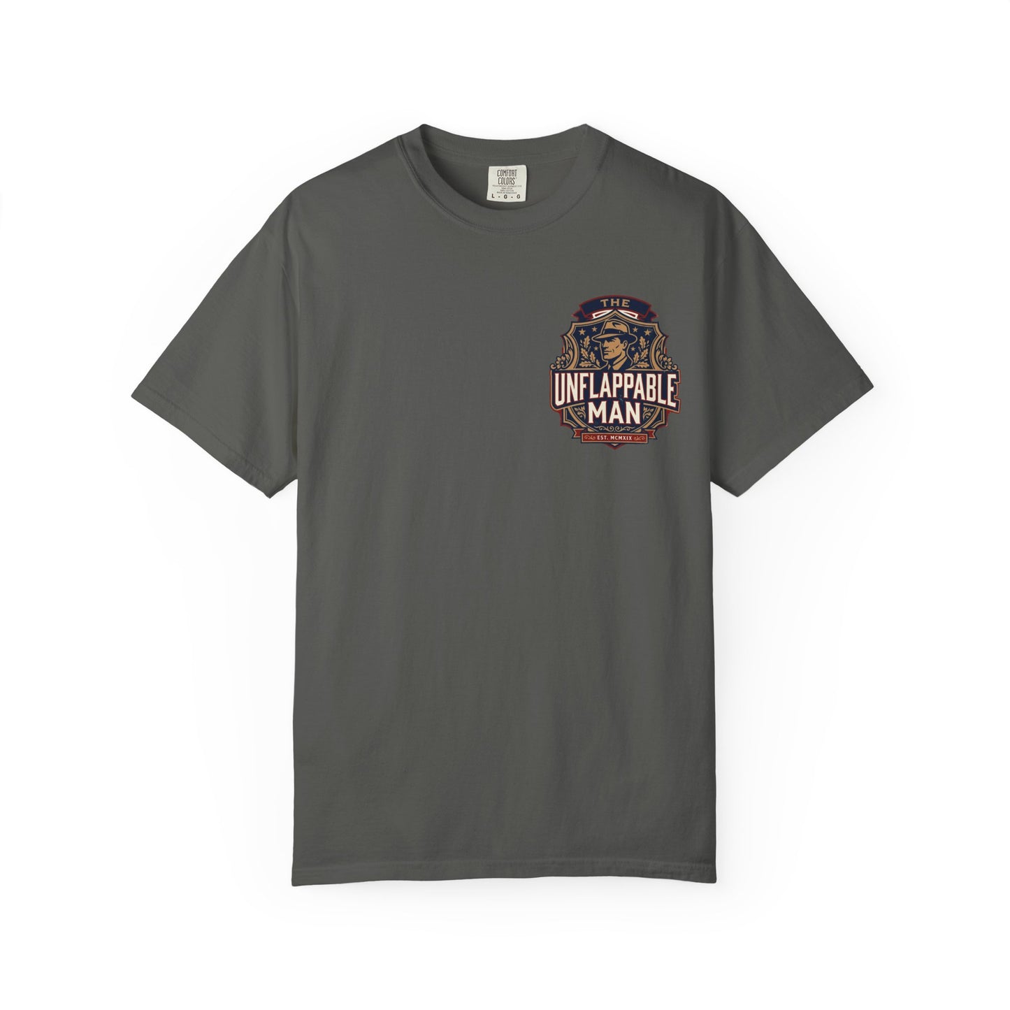 Unflappable Man T‑Shirt