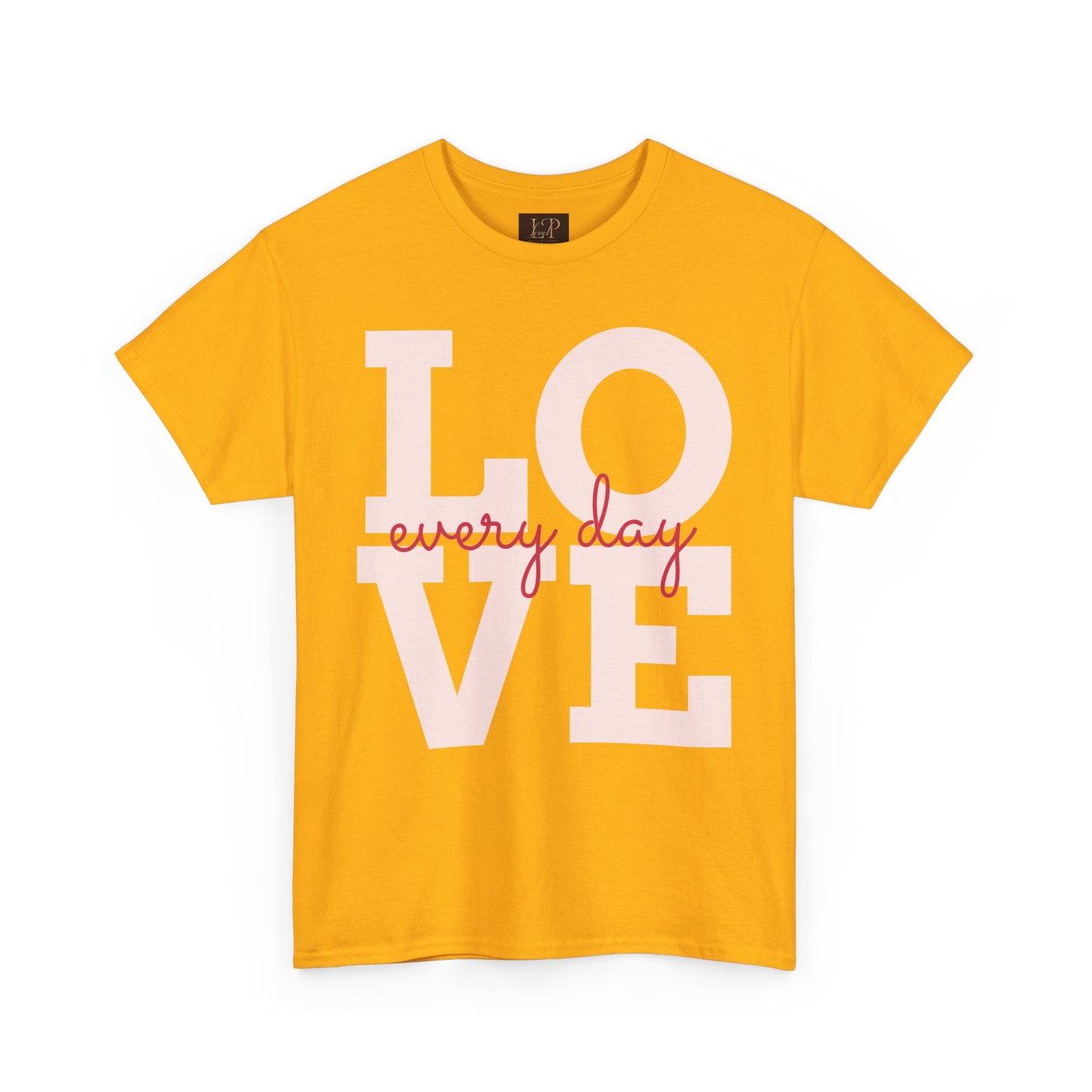 Love Every Day Unisex Heavy Cotton Tee