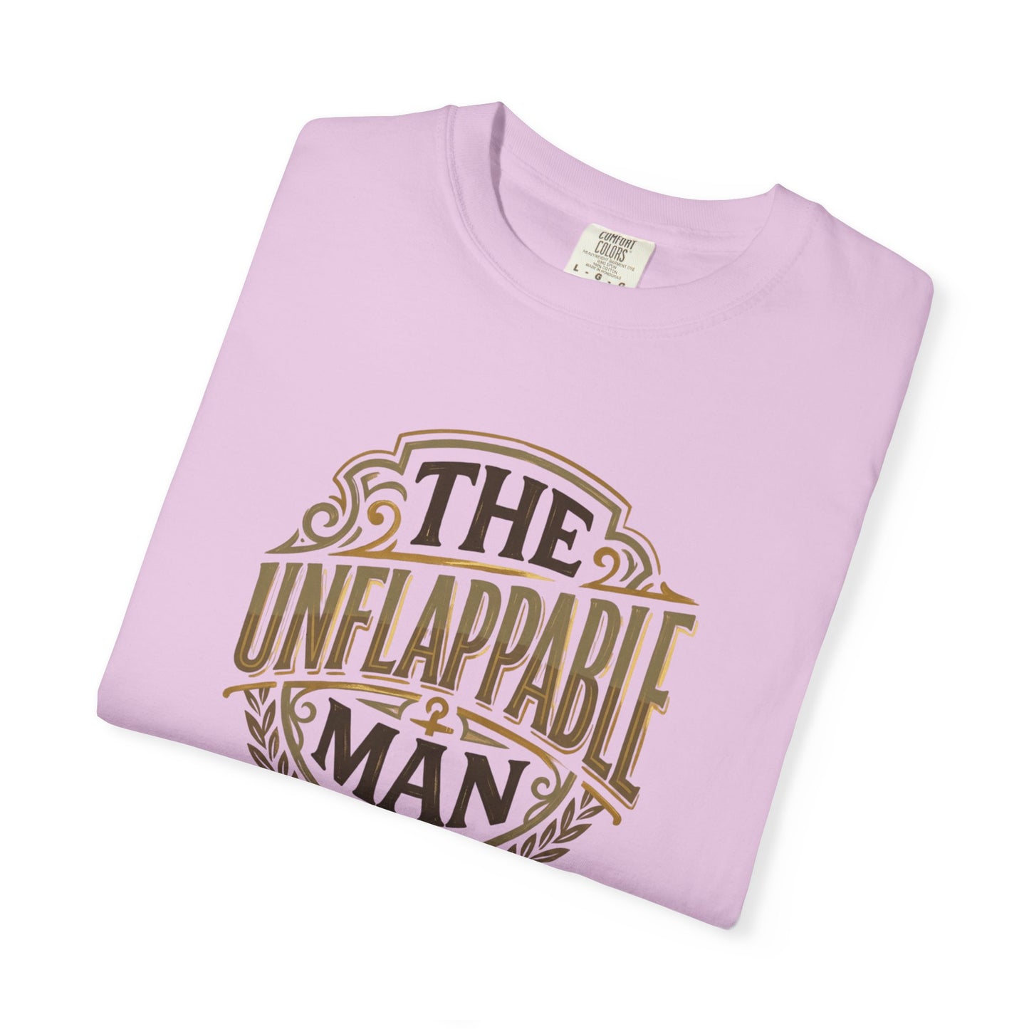 The Unflappable Man T-Shirt