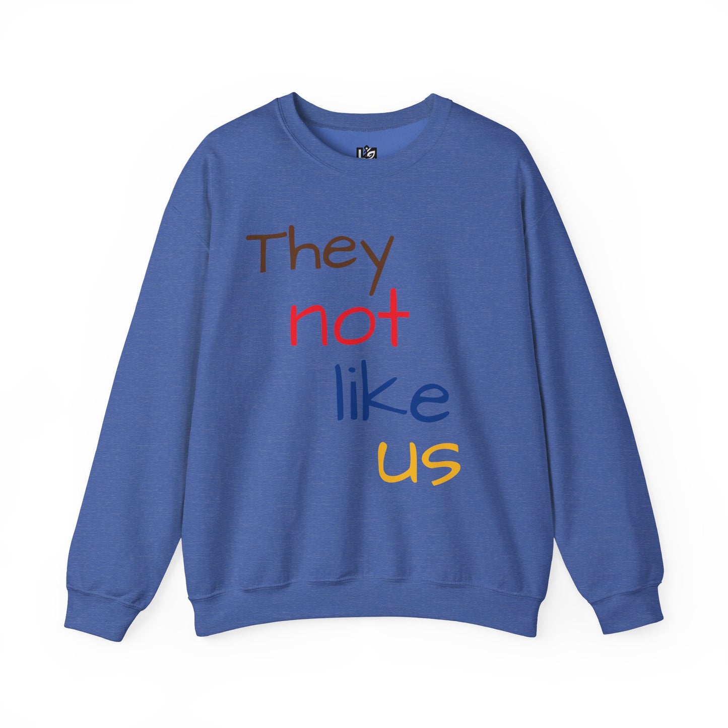 Unisex Crewneck Sweatshirt - ‘They Not Like Us’ Statement Apparel