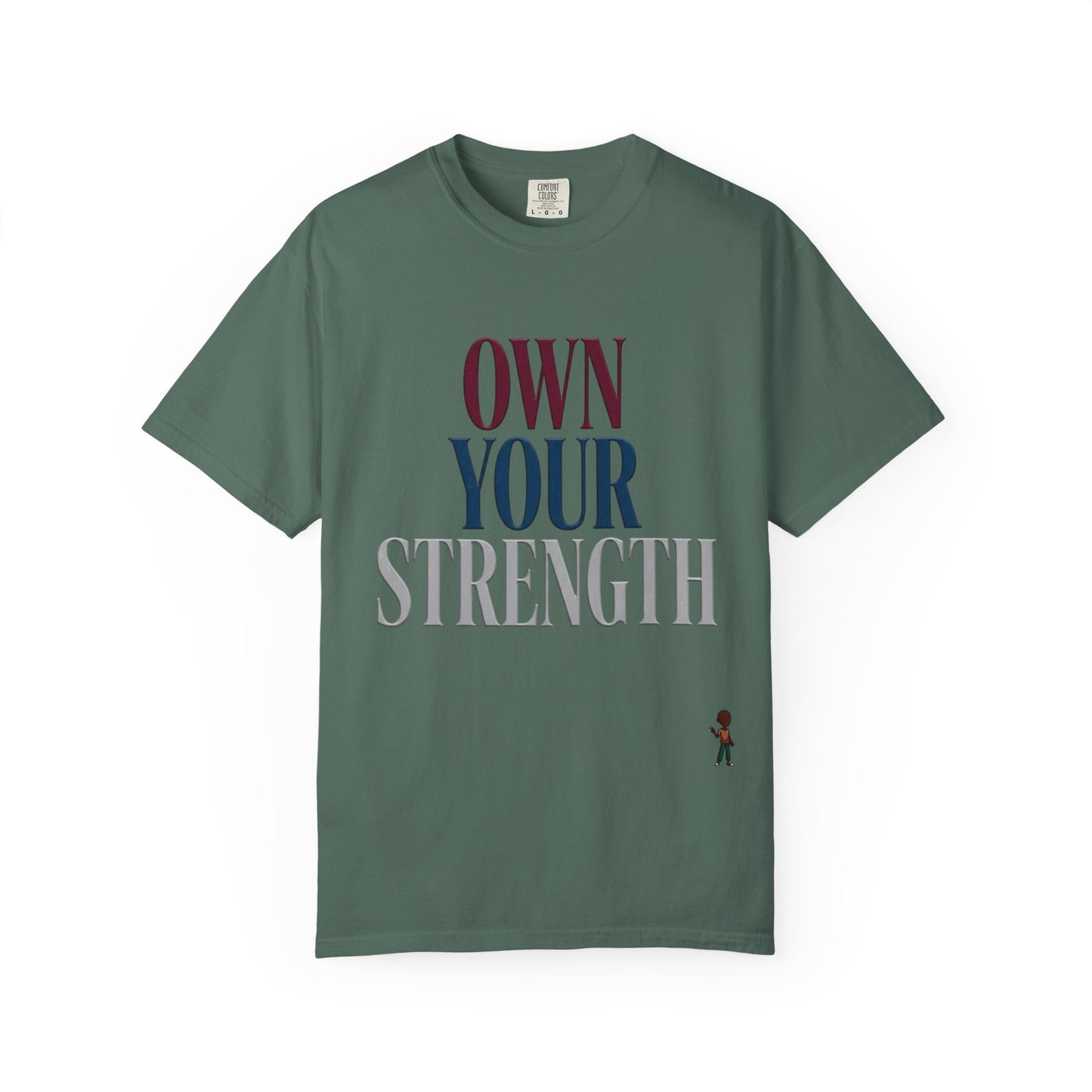 Own Your Strength T-Shirt
