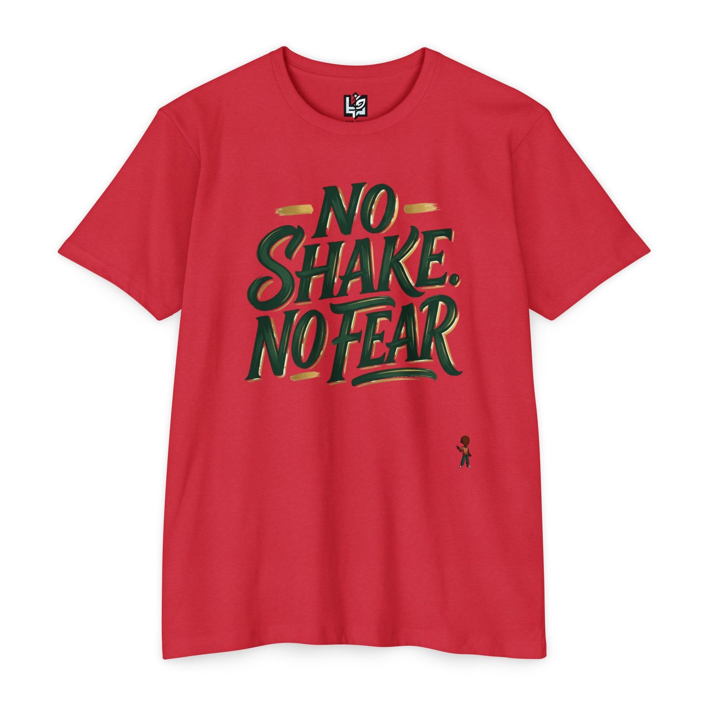 No Shake No Fear T-Shirt — Motivational Casual Tee