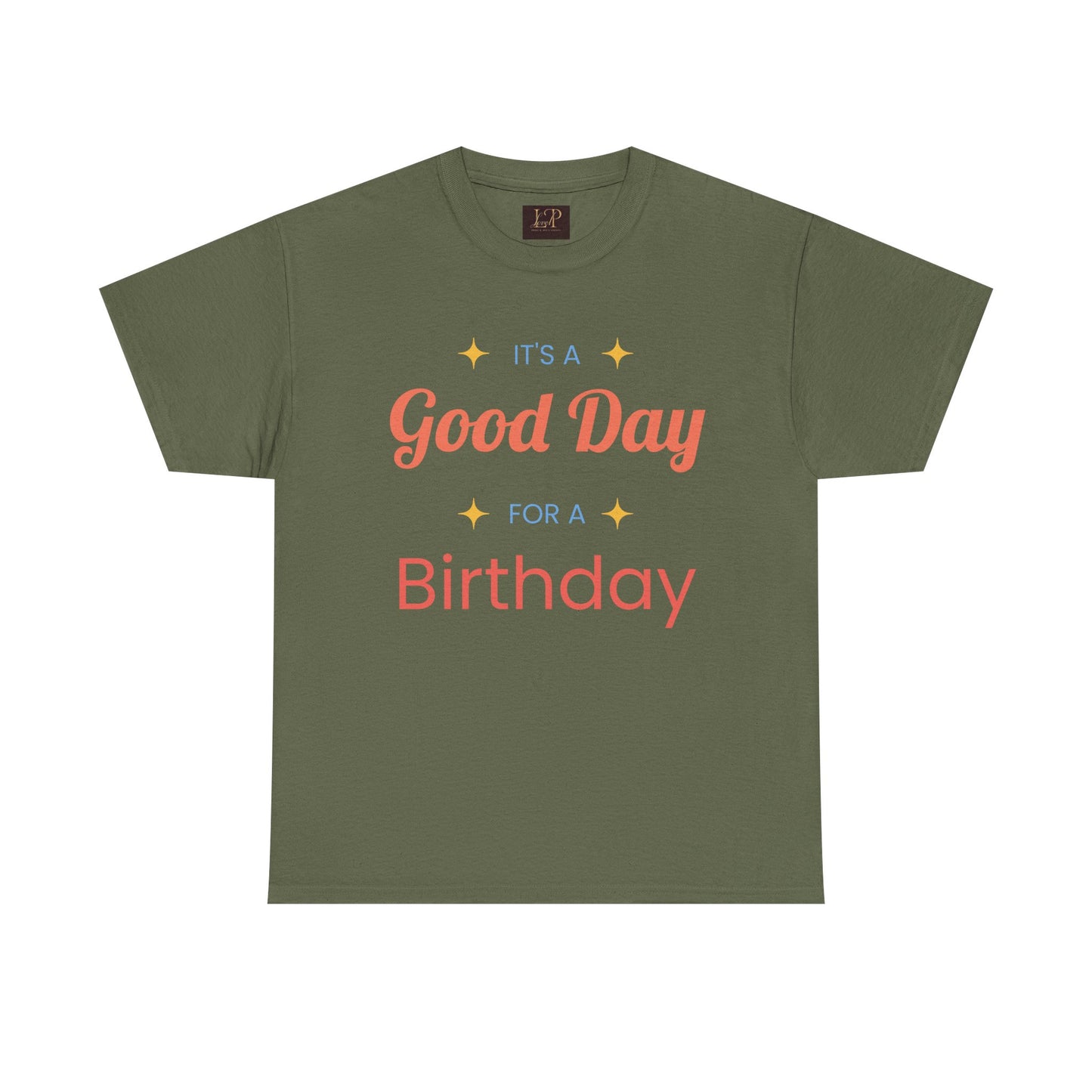 Birthday Celebration Unisex Heavy Cotton Tee - 'It's a Good Day for a Birthday'