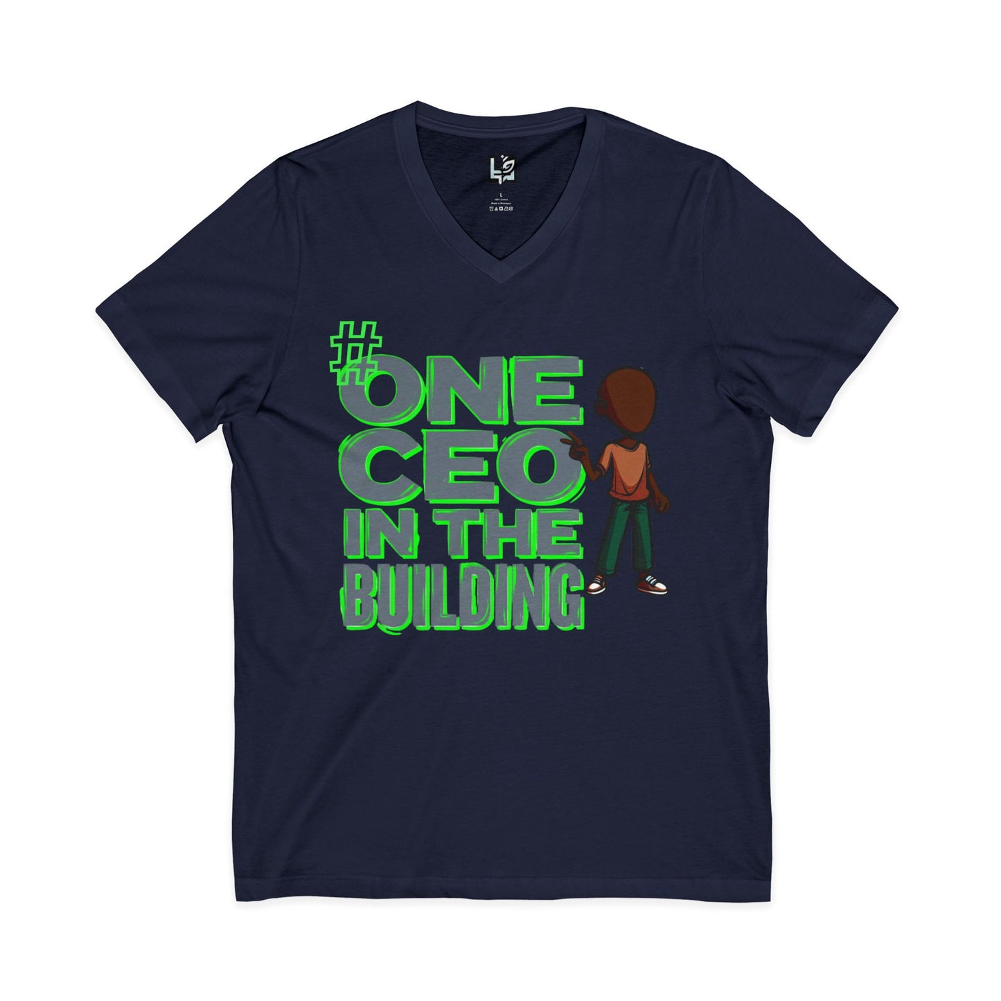 One CEO in the Building V-Neck Tee — Motivational CEO Graphic Shirt