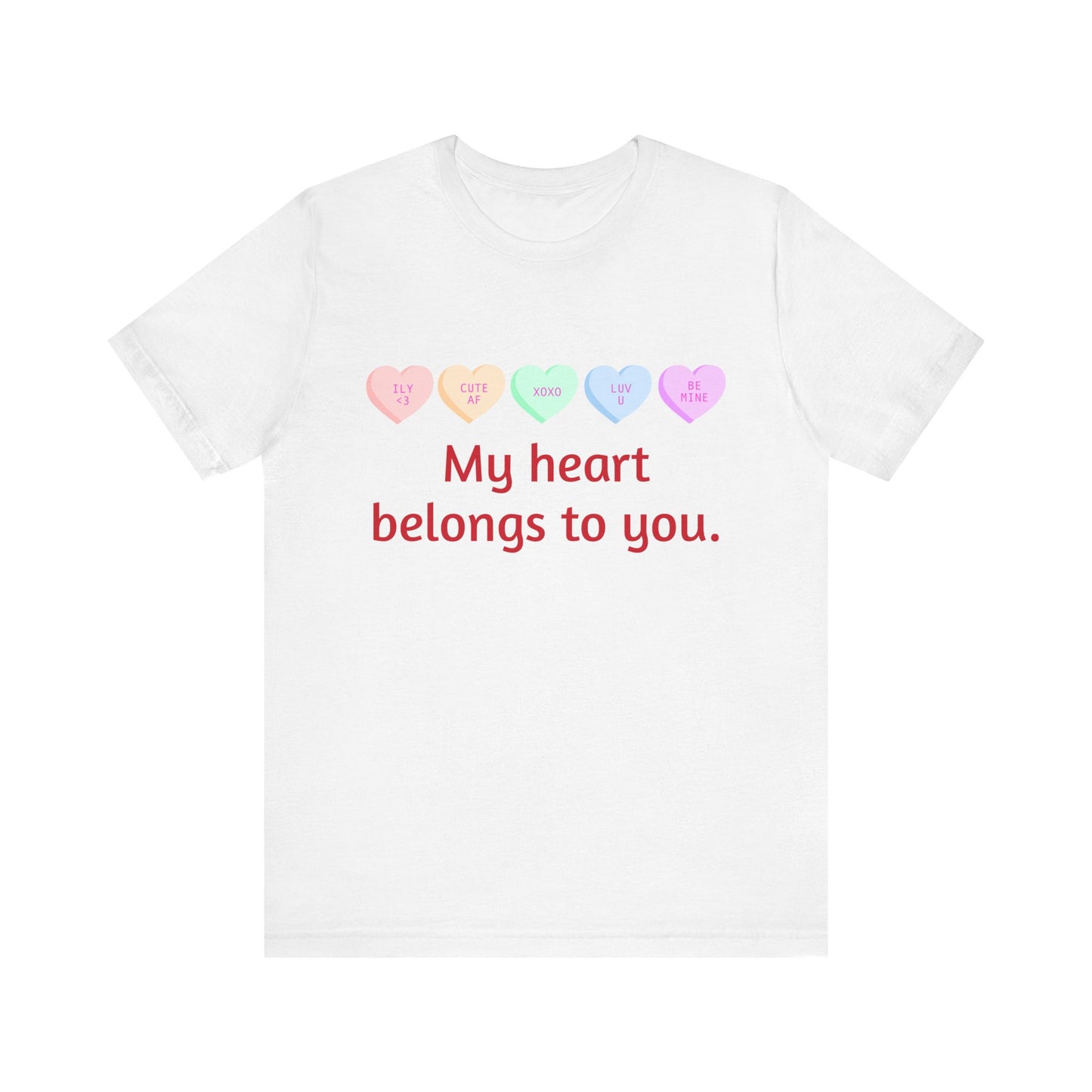 My heart belongs to you Quotes Unisex Jersey Tee - Ideal for Self-Reflection and Supportive Gifts