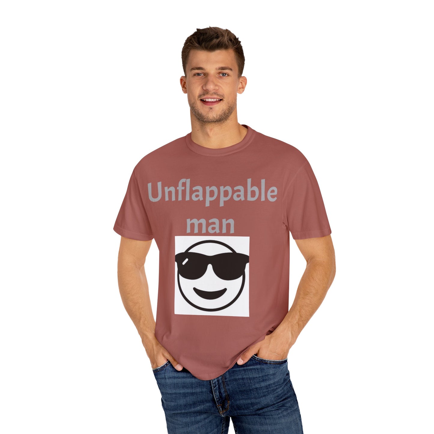 Unisex Garment-Dyed T-Shirt - Unflappable Man Graphic Tee